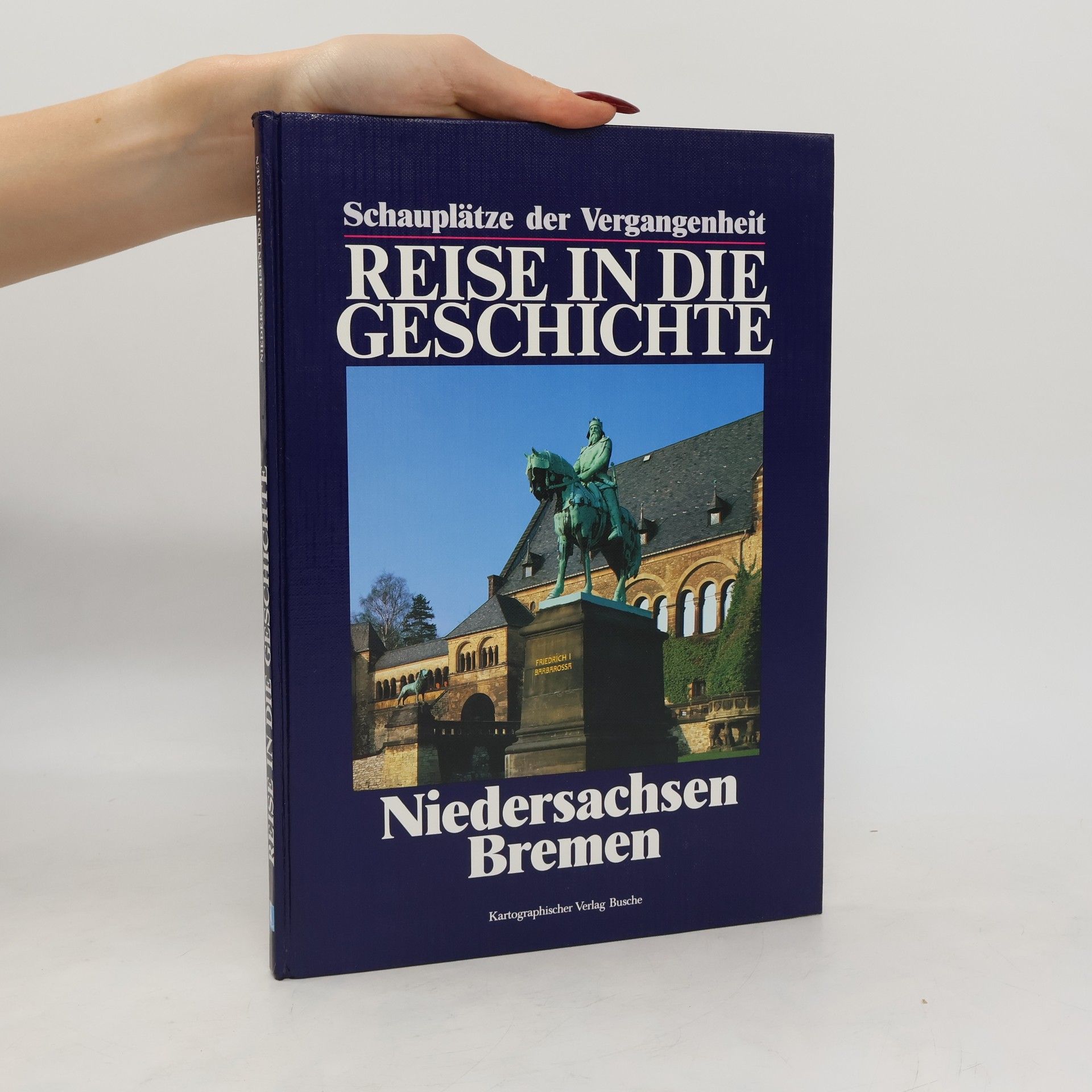 Autorenkollektiv Reise in die Geschichte. Niedersachsen, Bremen