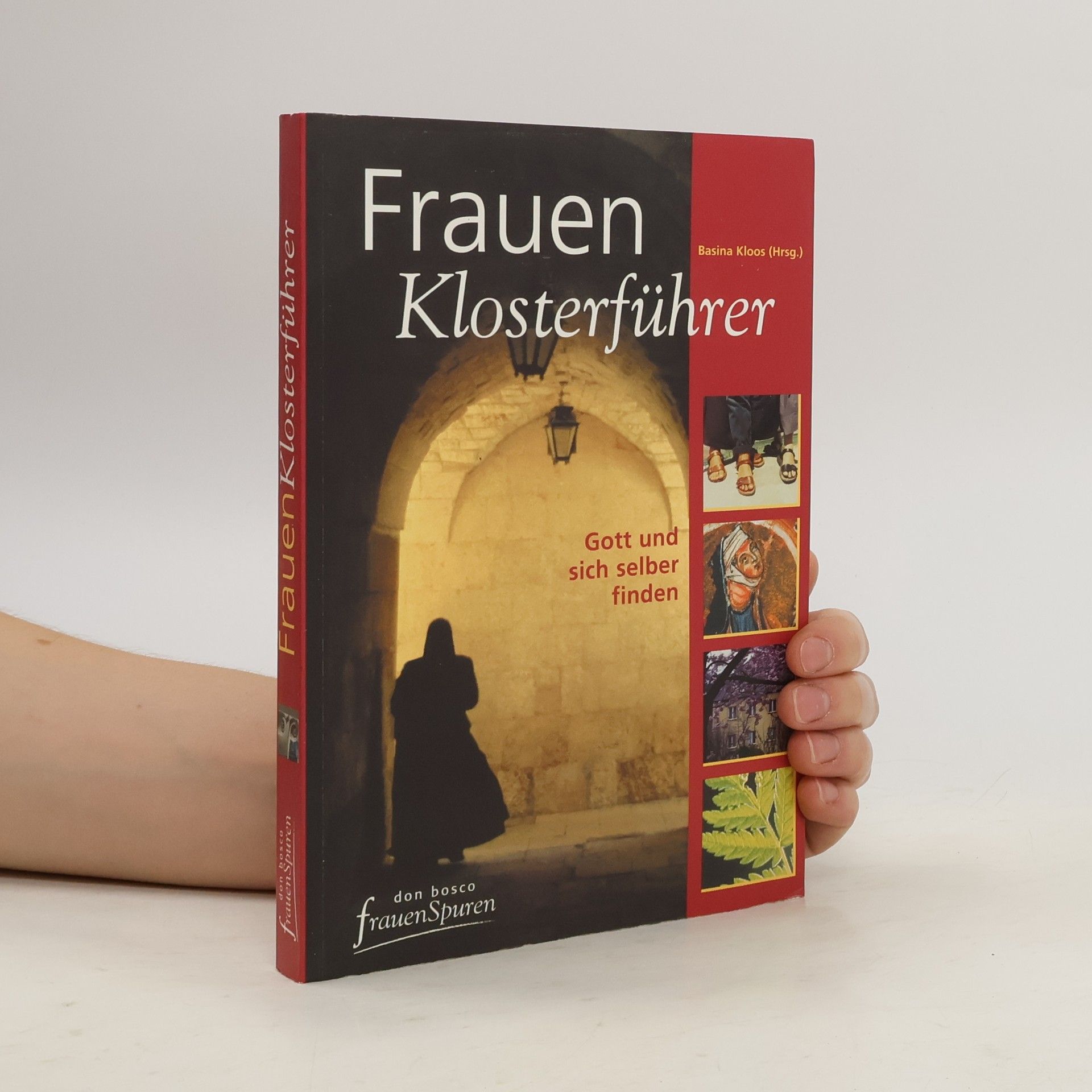 M. Basina Kloos Frauen-Klosterführer. Gott und sich selber finden