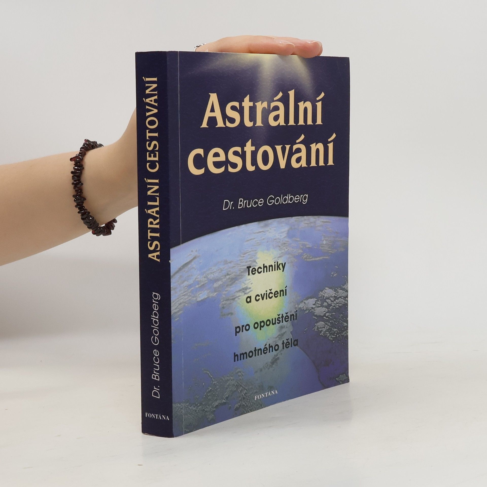 Bruce Goldberg Astrální cestování
