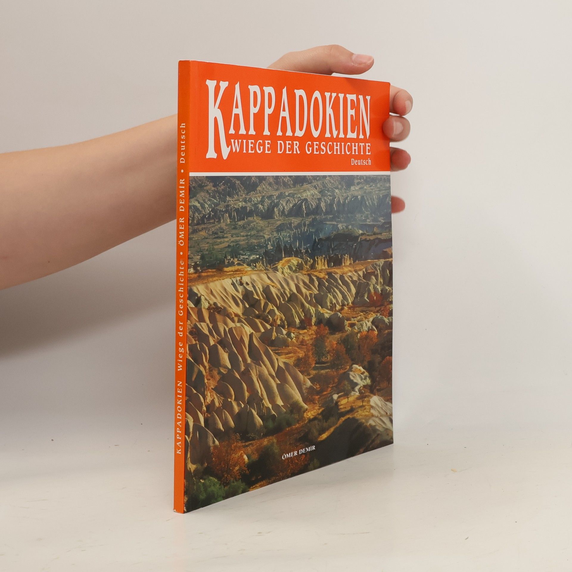 Kappadokien : Wiege der Geschichte