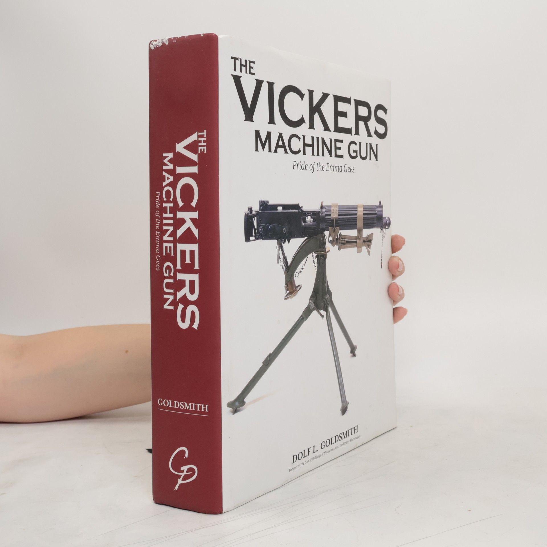 Dolf L. Goldsmith The Vickers Machine Gun