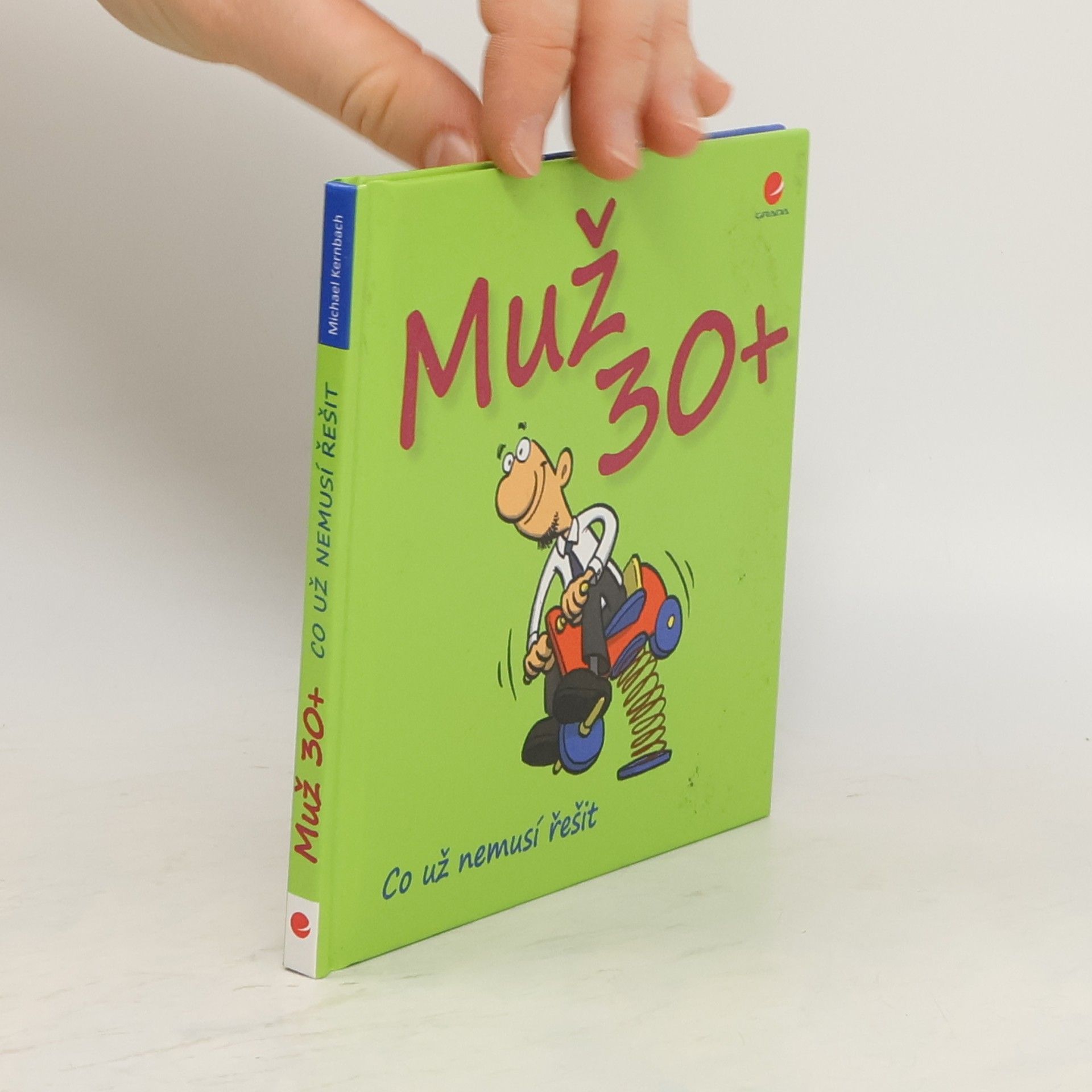 Michael Kernbach Muž 30+: Co už nemusí řešit
