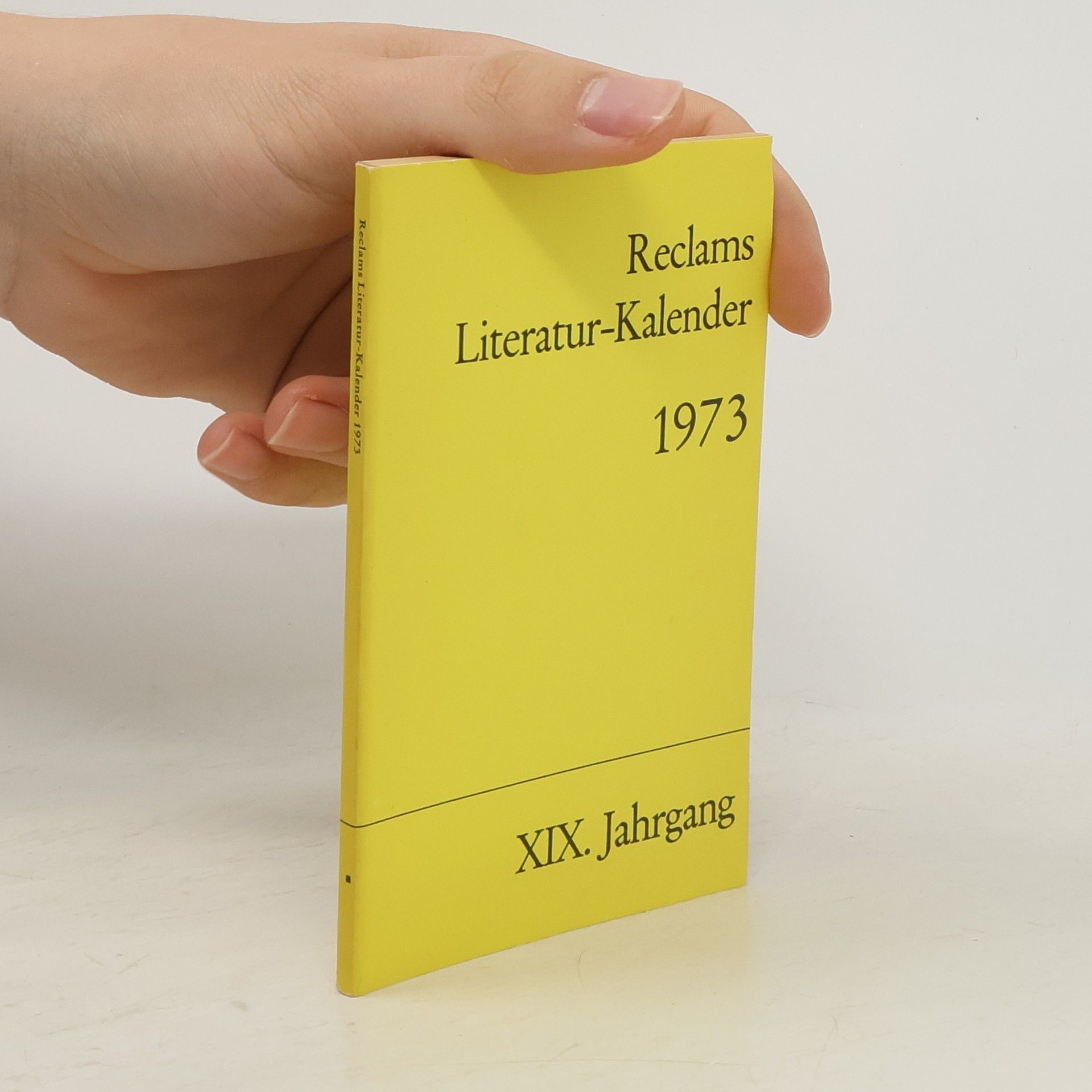 AA.VV. Reclams Literatur-Kalender 1973. XIX. Jahrgang