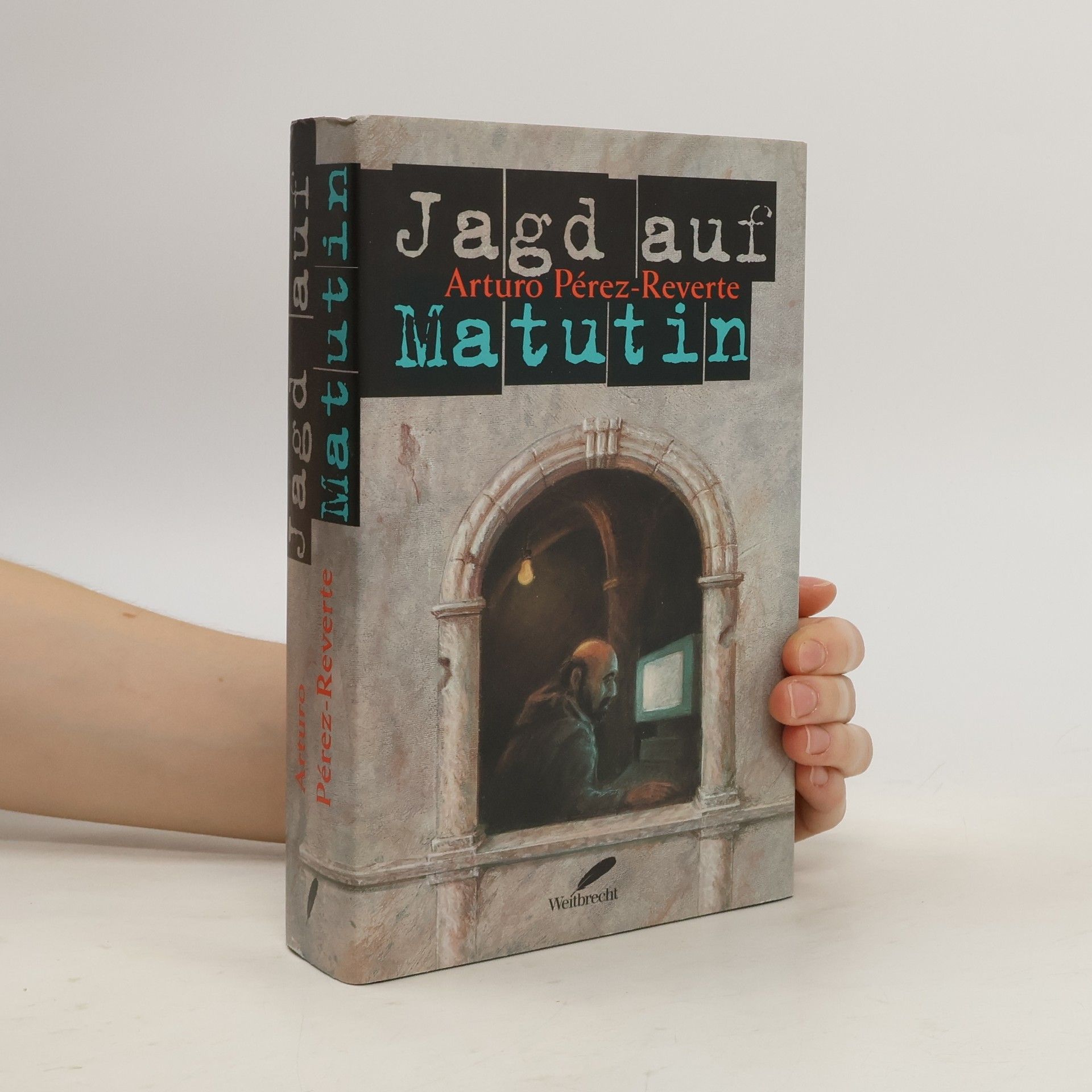 Arturo Pérez-Reverte y Gutiérrez Jagd auf Matutin