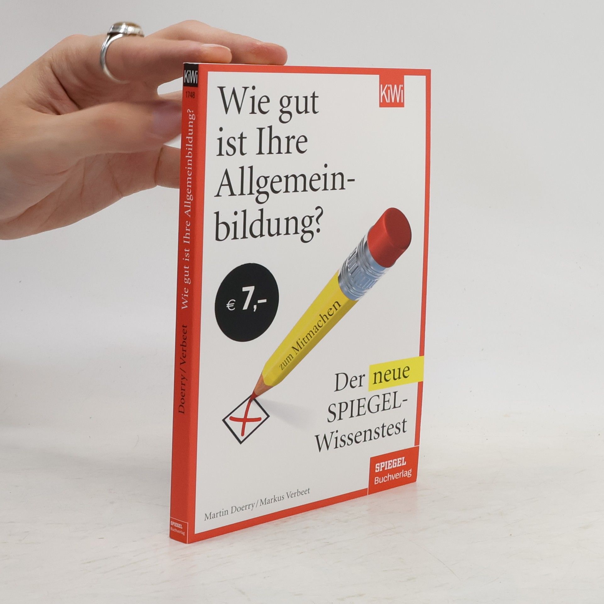 Martin Doerry Wie gut ist Ihre Allgemeinbildung?. Der neue Spiegel-Wissenstest
