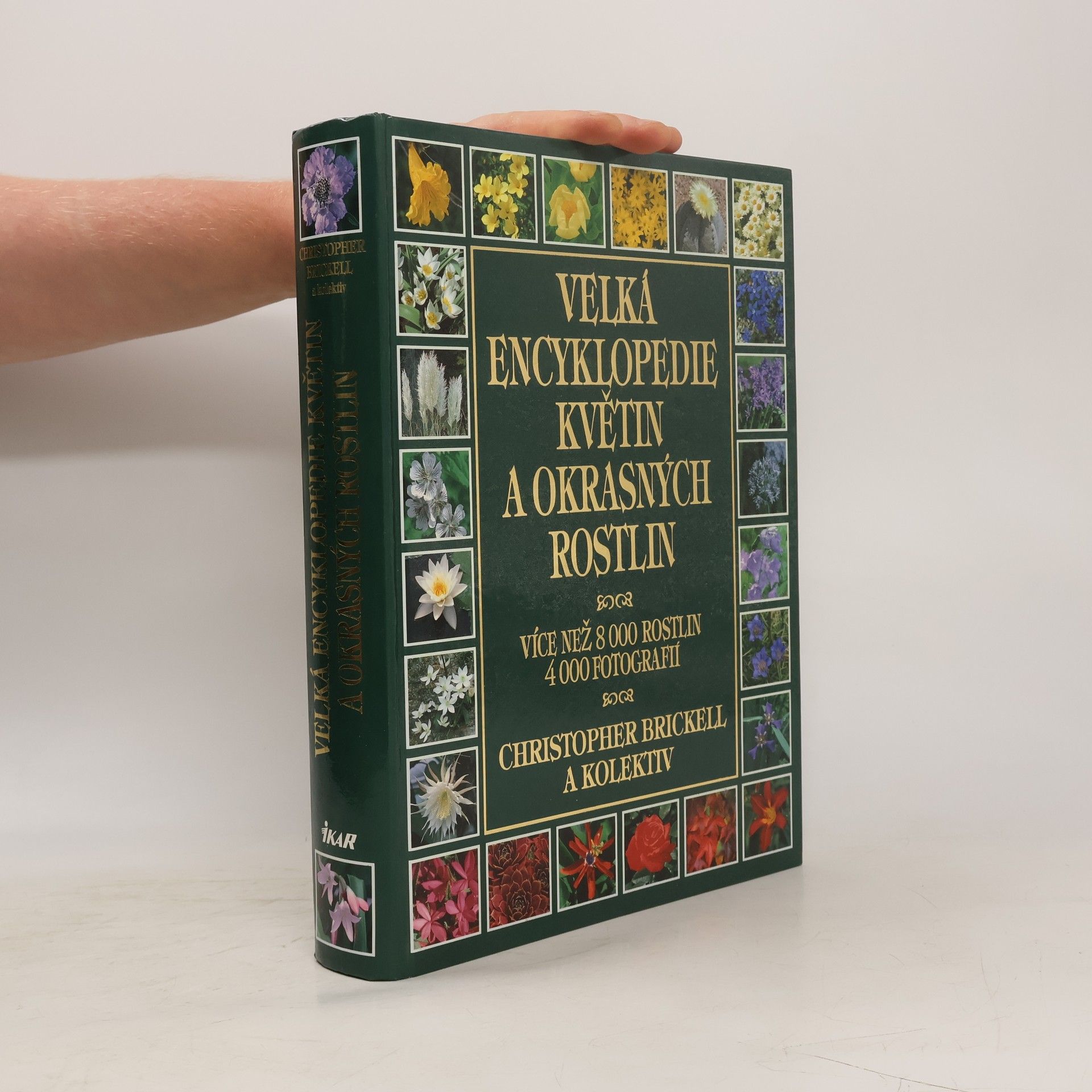 Christopher David Brickell Velká encyklopedie květin a okrasných rostlin