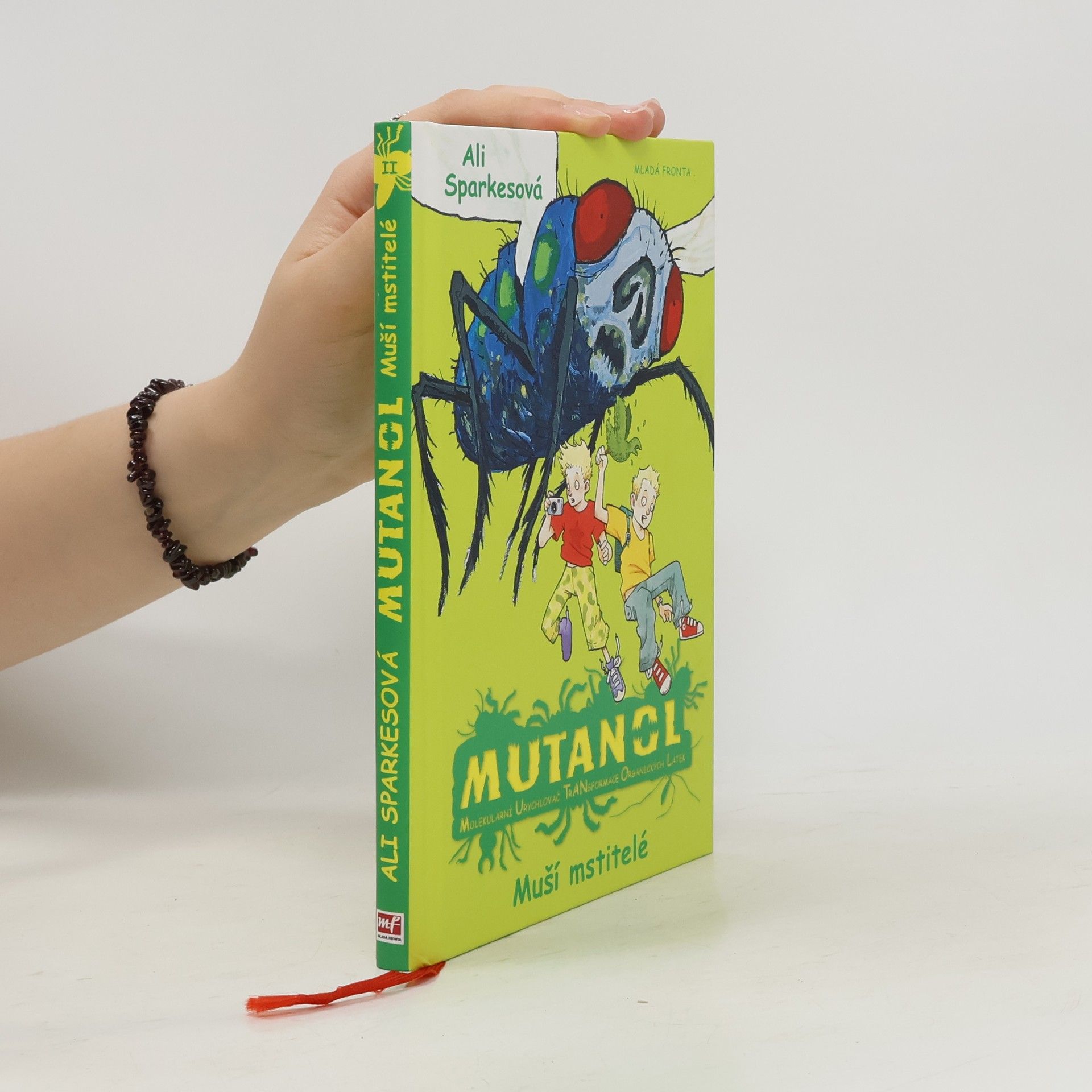 Ali Sparkes Mutanol: Molekulární urychlovač transformace organických látek. Muší mstitelé.