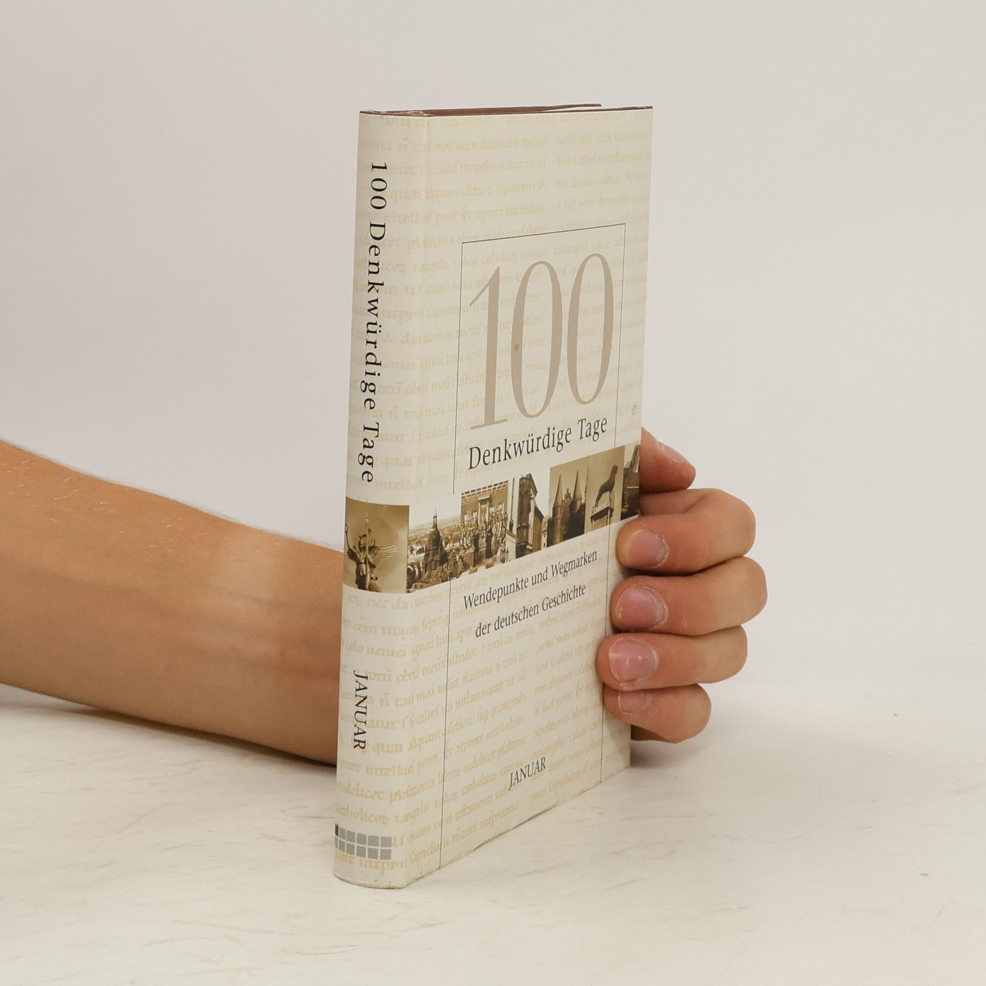 Collectif d'auteurs 100 Denkwürdige Tage