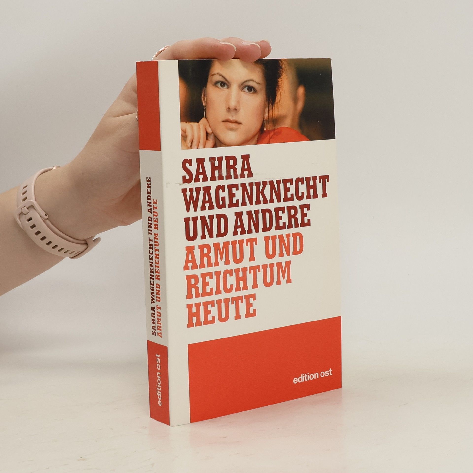 Sahra Wagenknecht Armut und Reichtum heute