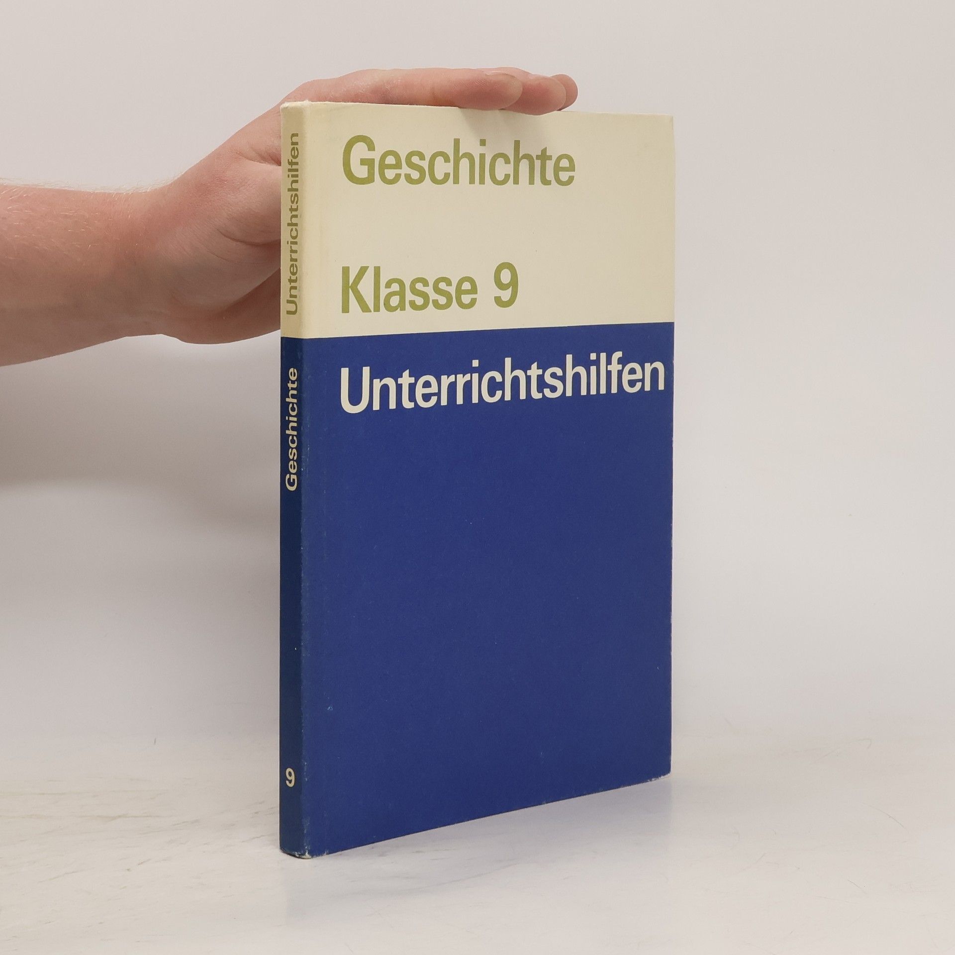 Werner Freigang Unterrichtshilfen. Geschichte. Klasse 9