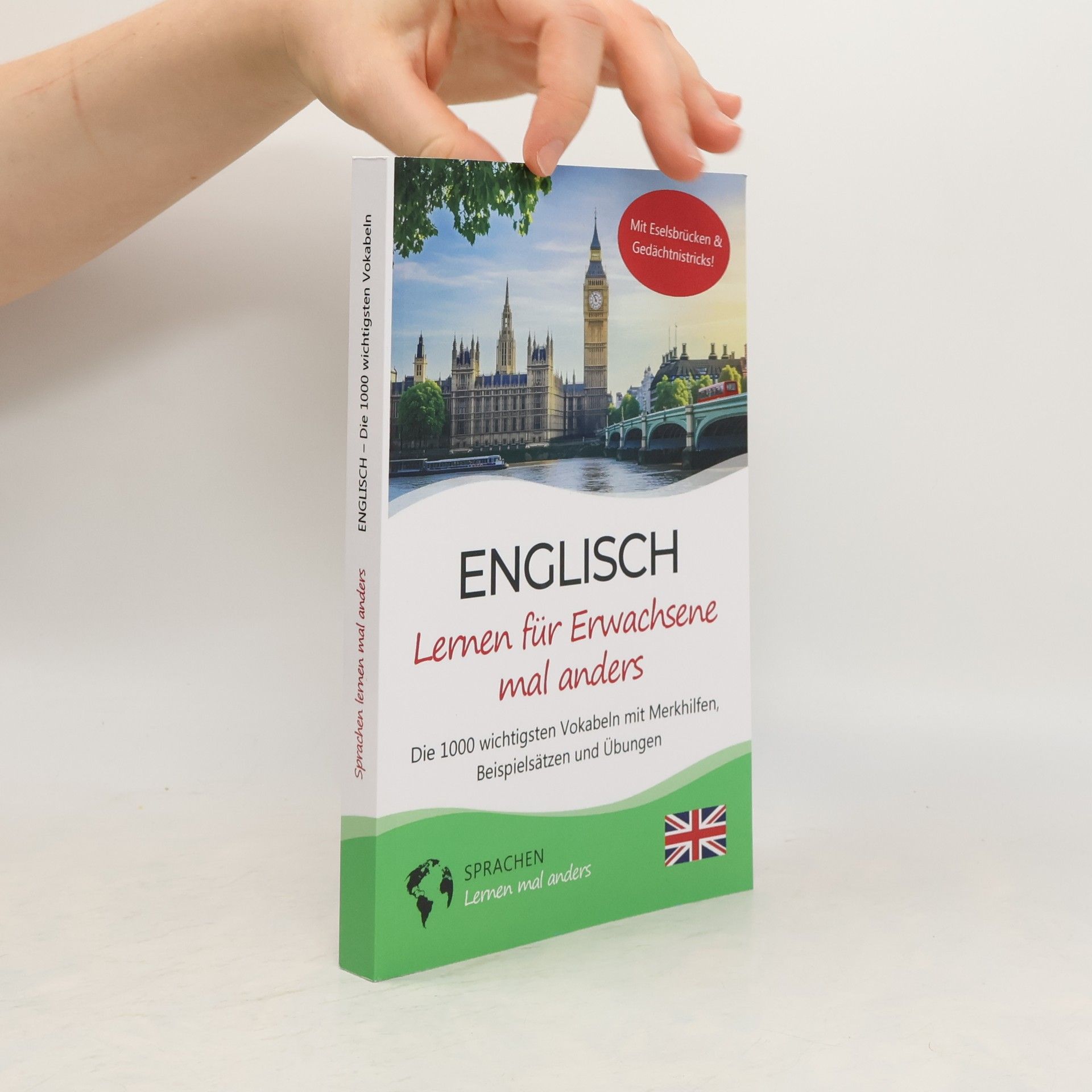 Kolektiv autorů Englisch lernen für Erwachsene mal anders – Die 1000 wichtigsten Vokabeln mit Merkhilfen, Beispielsätzen und Übungen