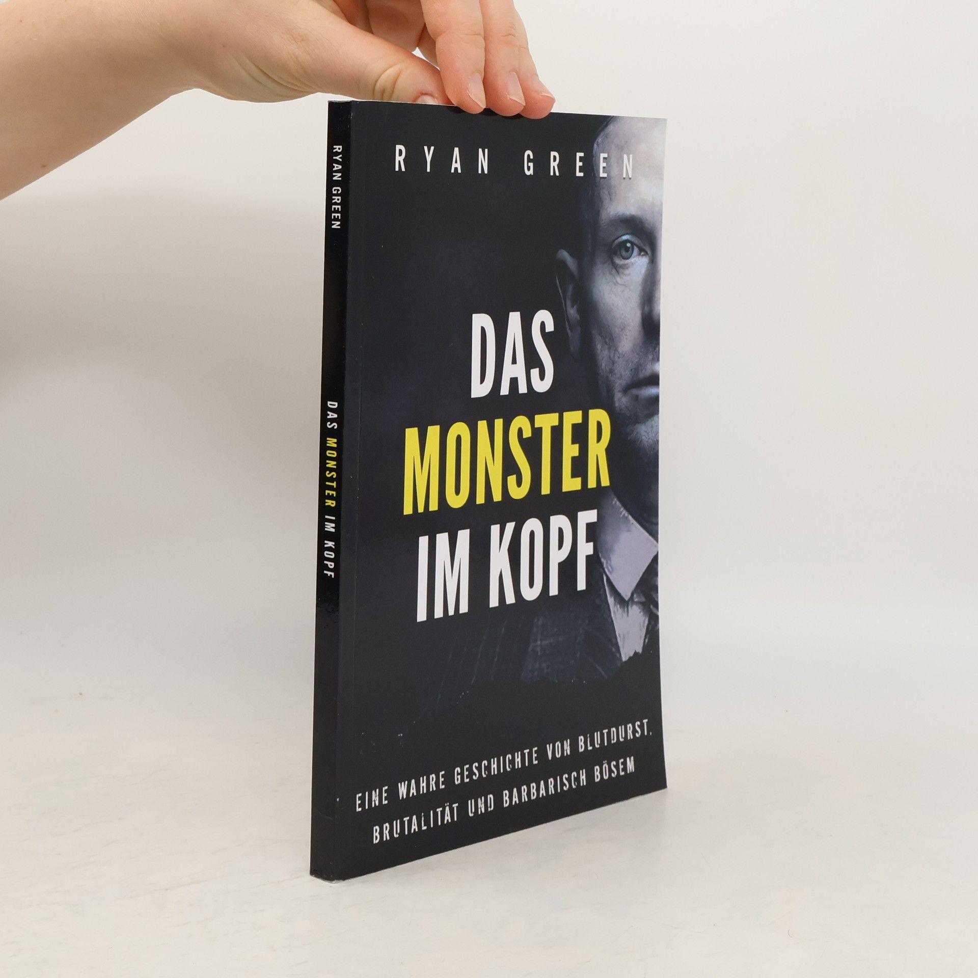 Ryan Green Das Monster Im Kopf