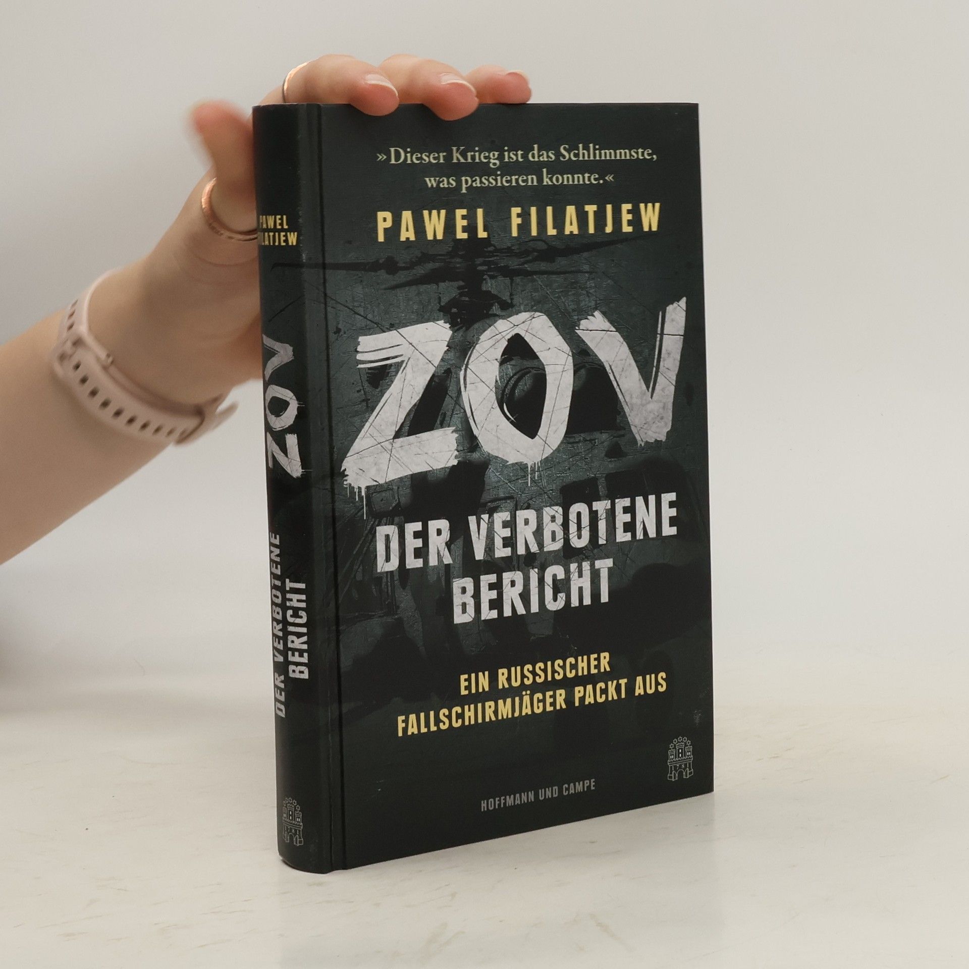 Pawel Filatjew ZOV - Der verbotene Bericht