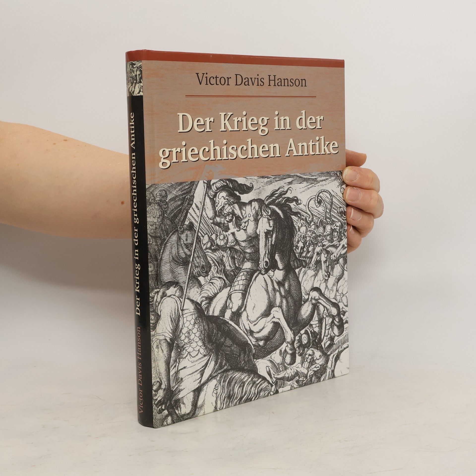 Victor Davis Hanson Der Krieg in der griechischen Antike