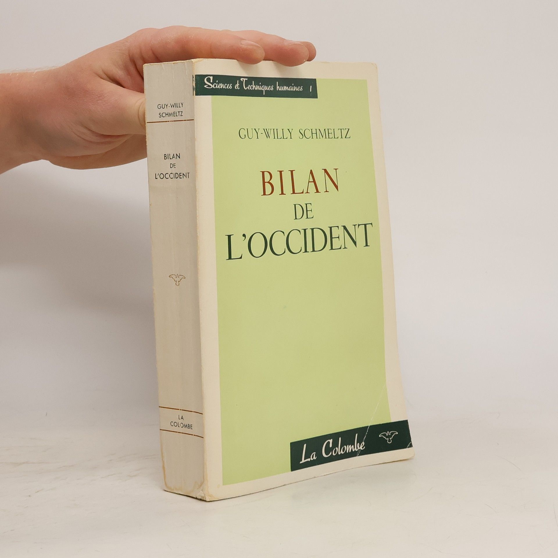 Guy Willy Schmeltz Bilan de l'Occident