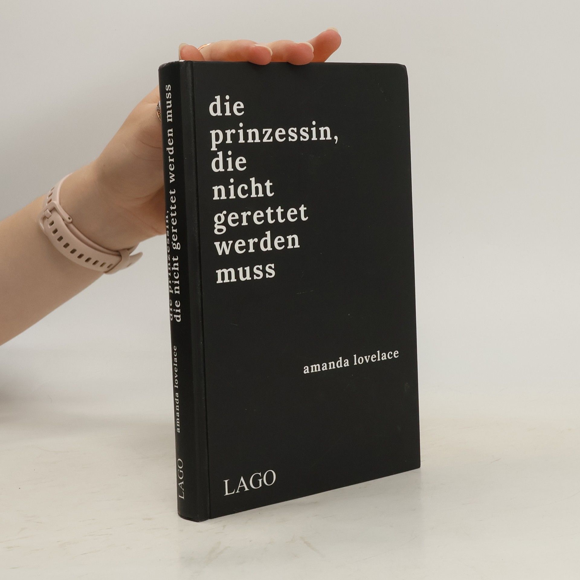 Amanda Lovelace Die Prinzessin, die nicht gerettet werden muss