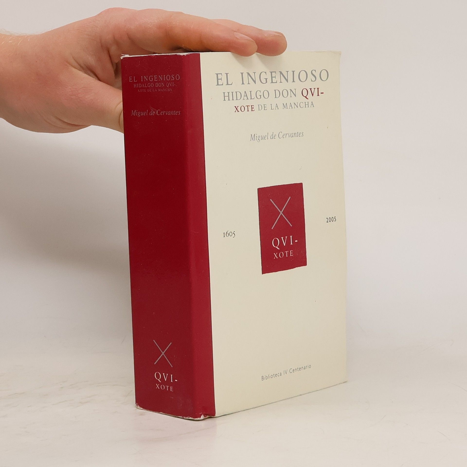 Miguel de Cervantes El ingenioso hidalgo Don Quixote de la Mancha