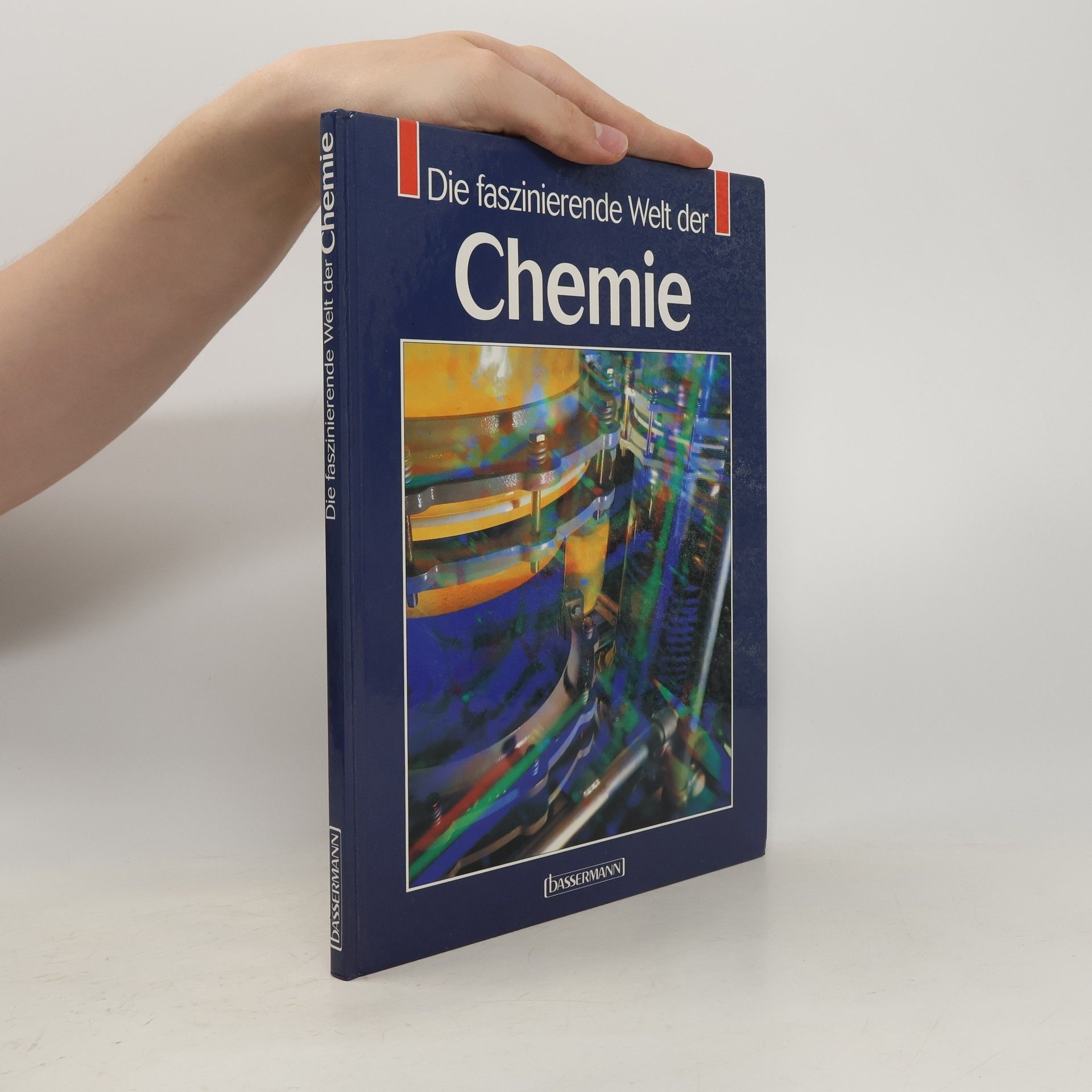 Edwin Pohl Die faszinierende Welt der Chemie