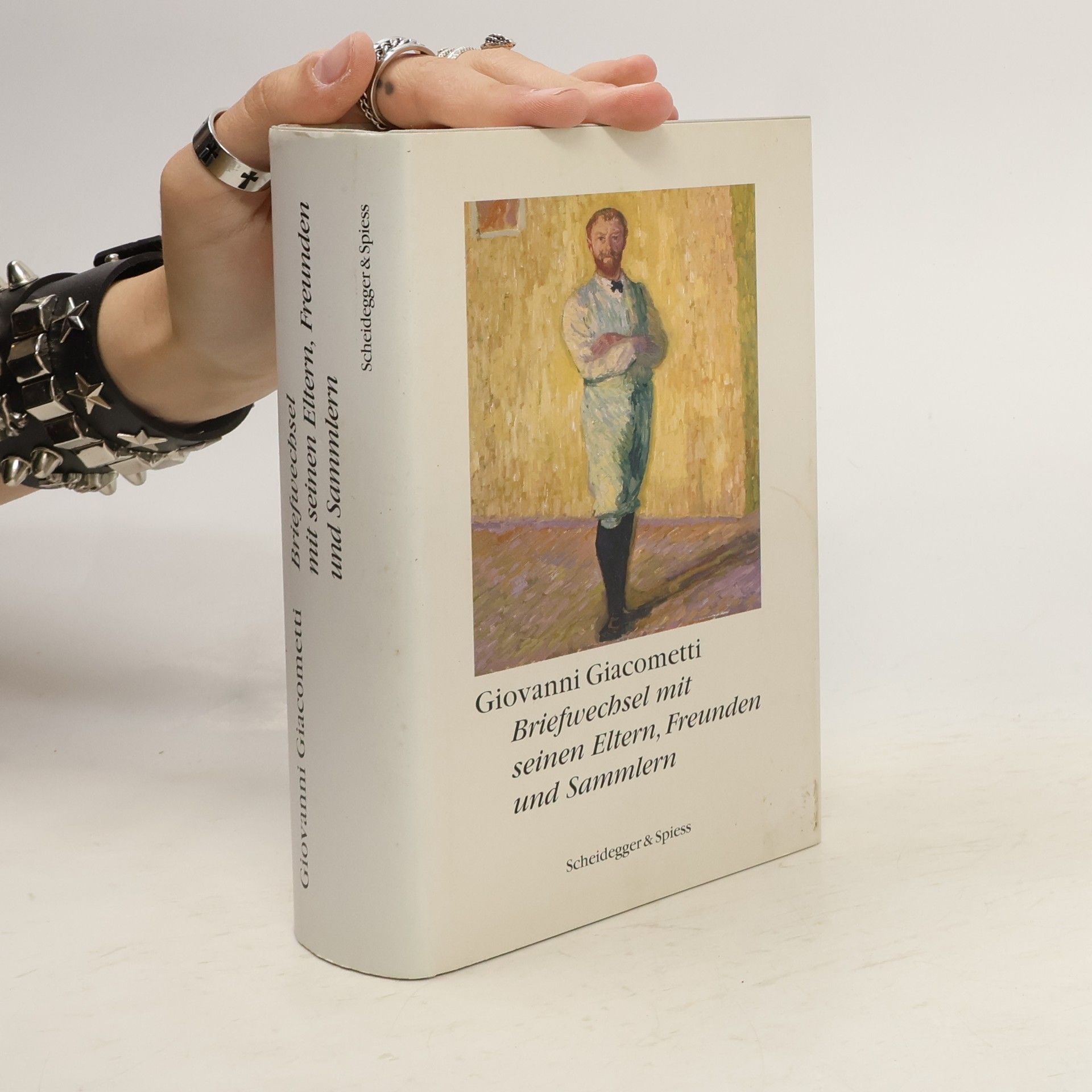Giovanni Giacometti Giovanni Giacometti - Briefwechsel mit seinen Eltern, Freunden und Sammlern