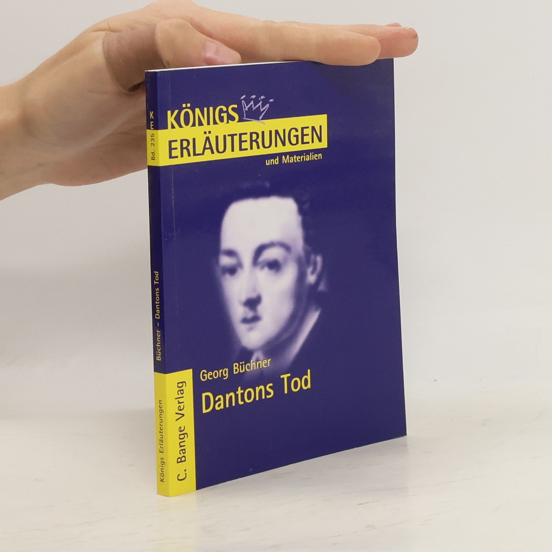Rüdiger Bernhardt Erläuterungen zu Georg Büchner, Dantons Tod