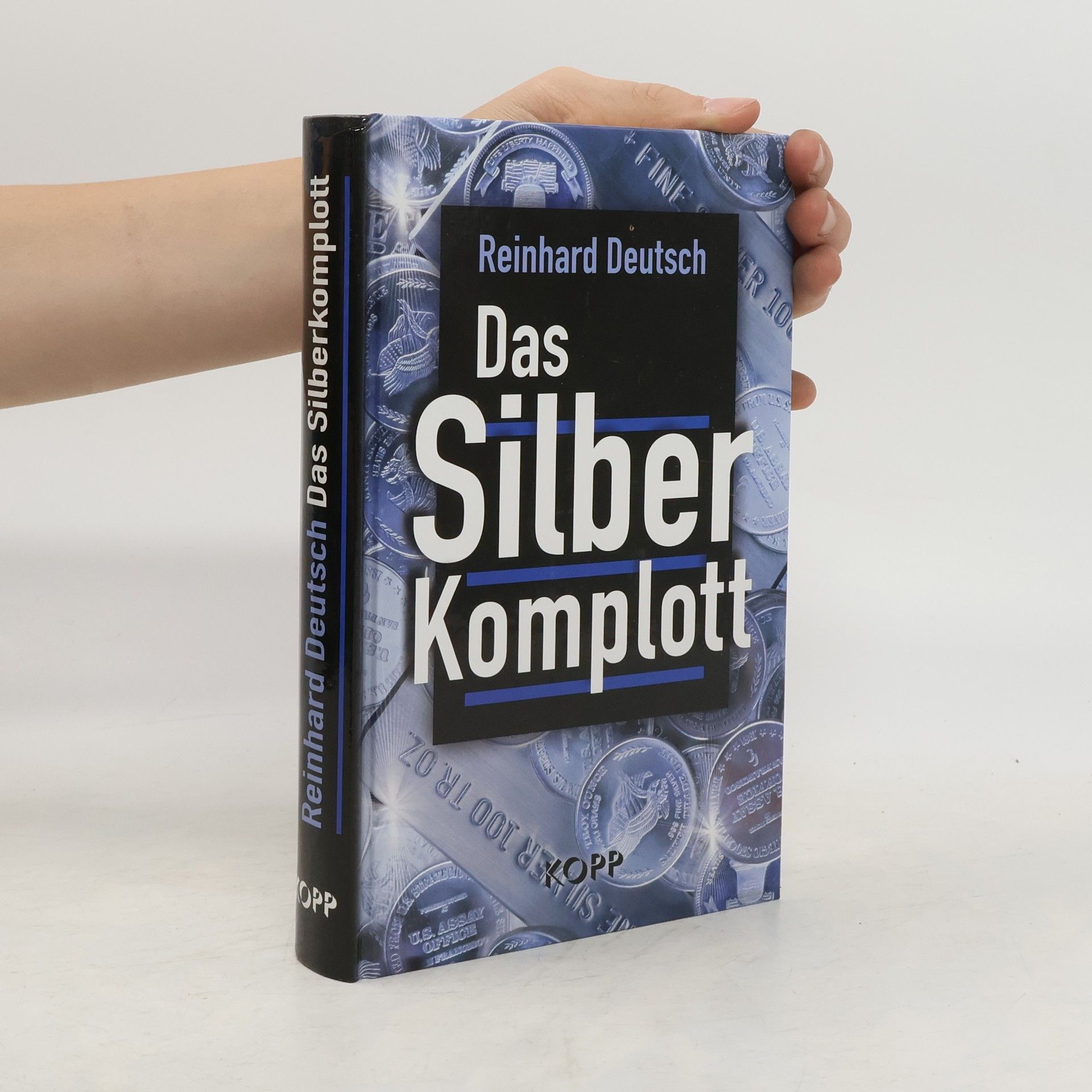 Reinhard Deutsch Das Silberkomplott
