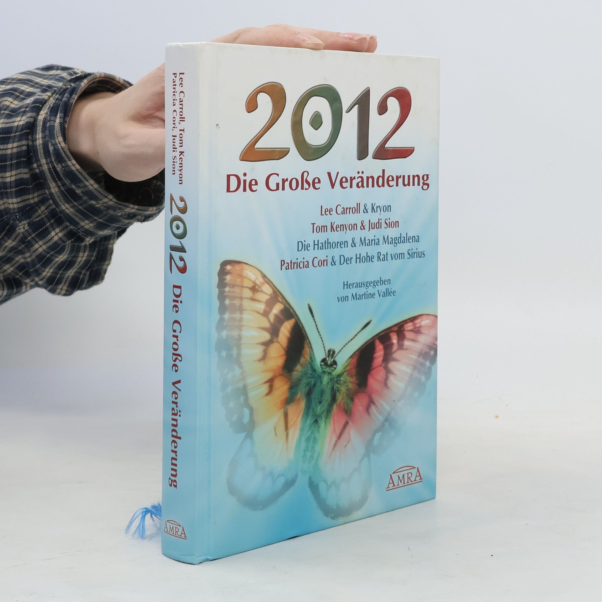 Lee Carroll 2012 - die große Veränderung