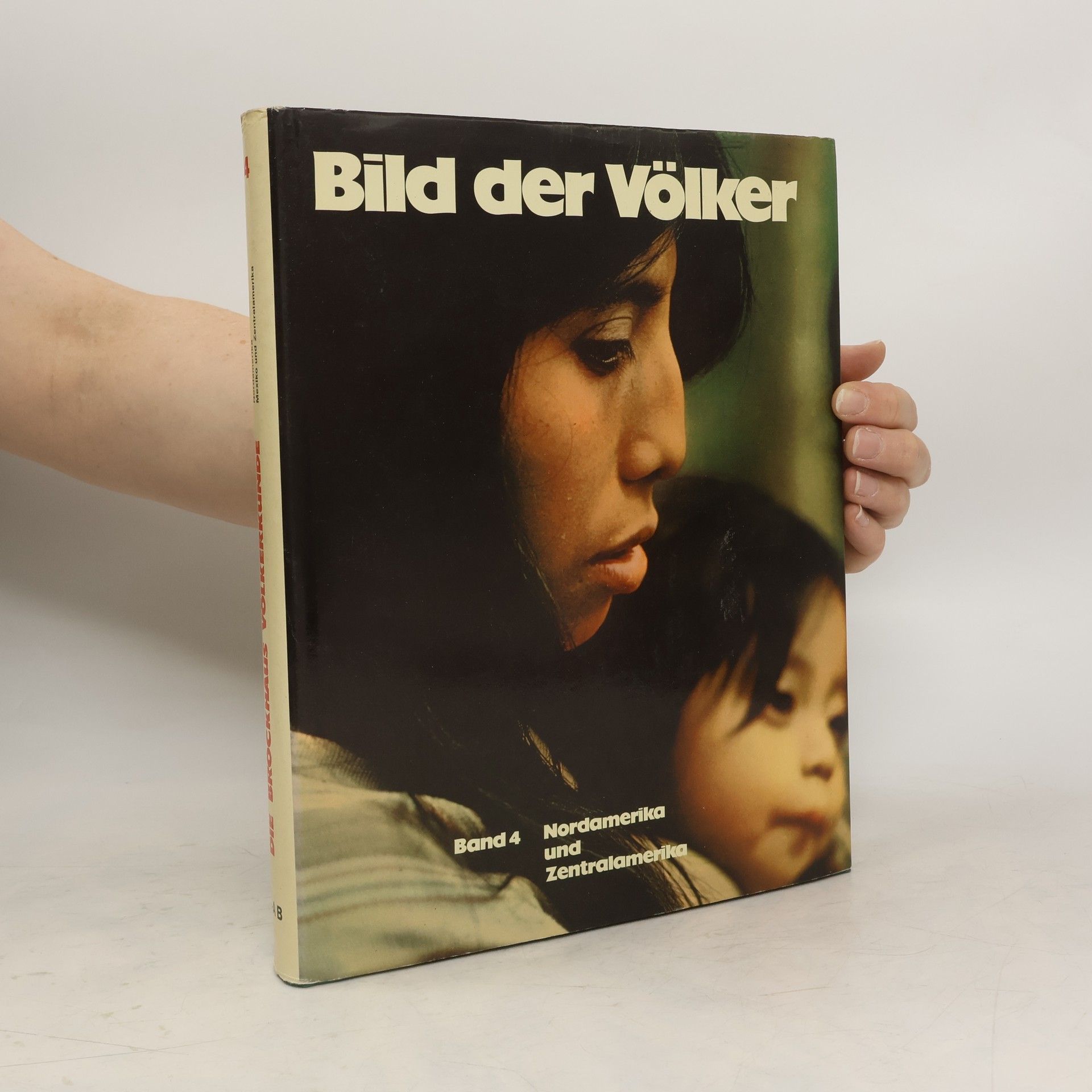 Autorenkollektiv Bild der Völker 4. Nordamerika und Zentralamerika