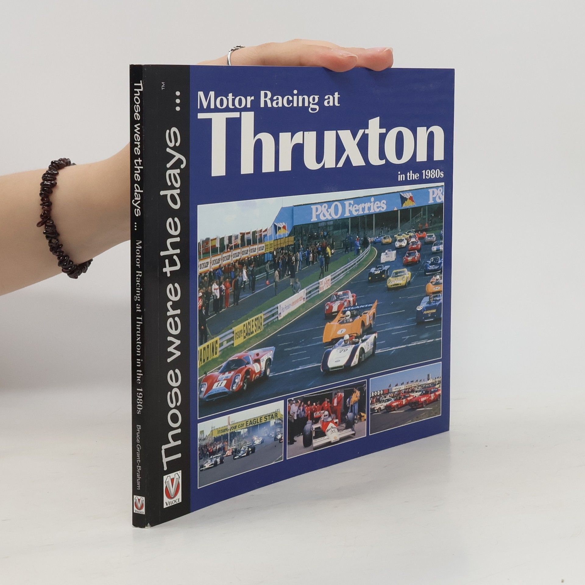 Bruce Grant-Braham Motor Racing At Thruxton In The 1980s