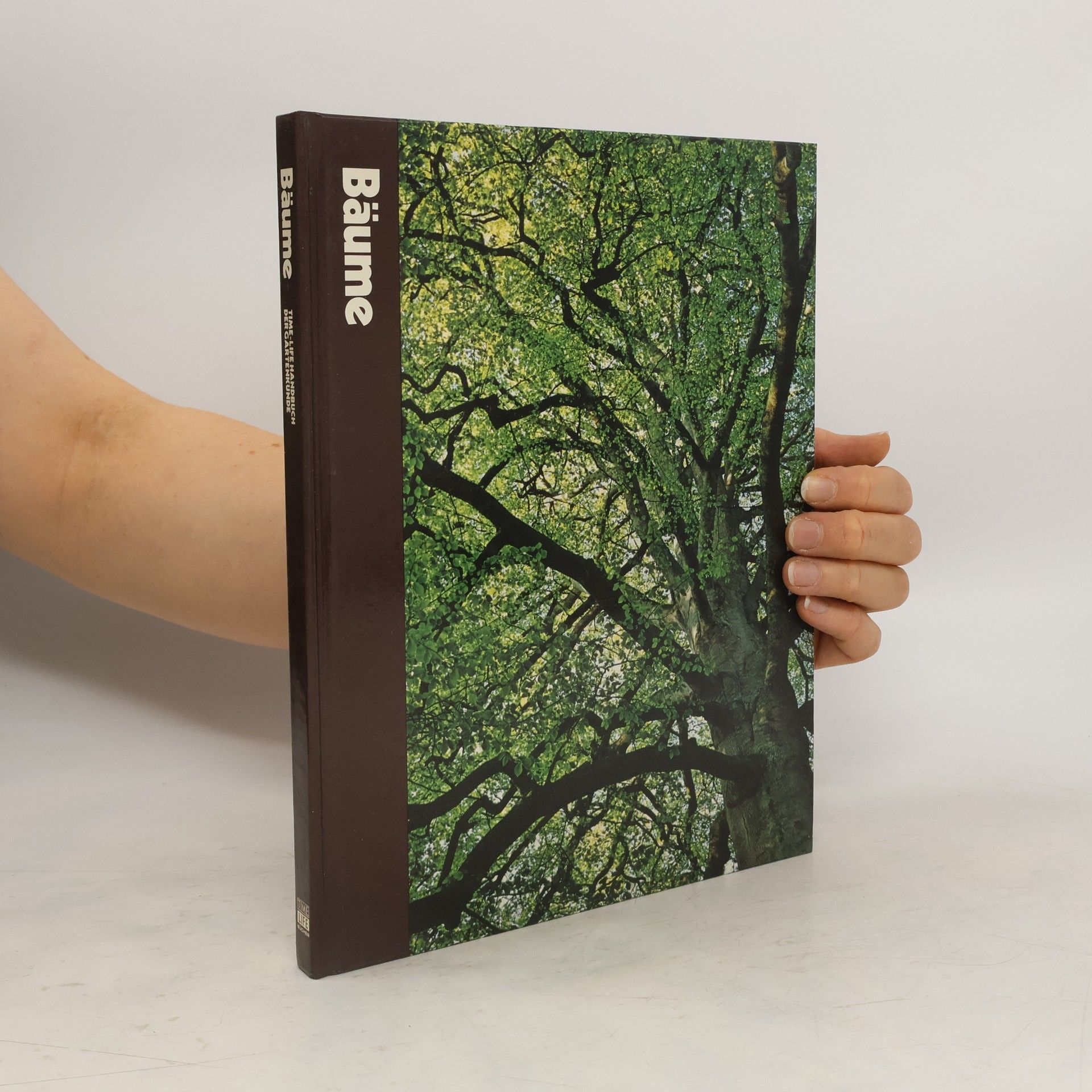 Various authors Bäume. Time-Life Handbuch der Gartenkunde
