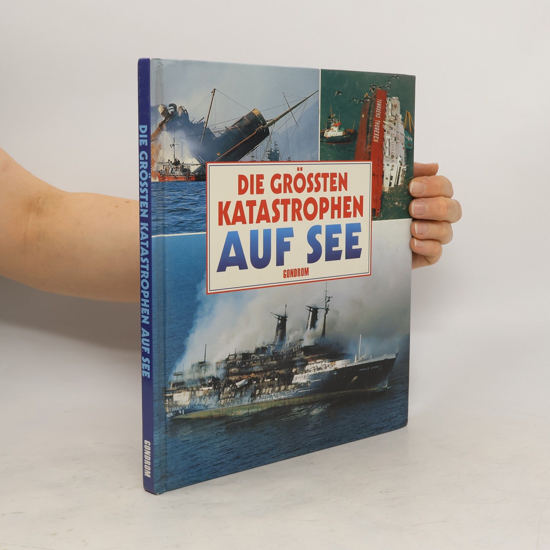 Keith Eastlake Die grössten Katastrophen auf See