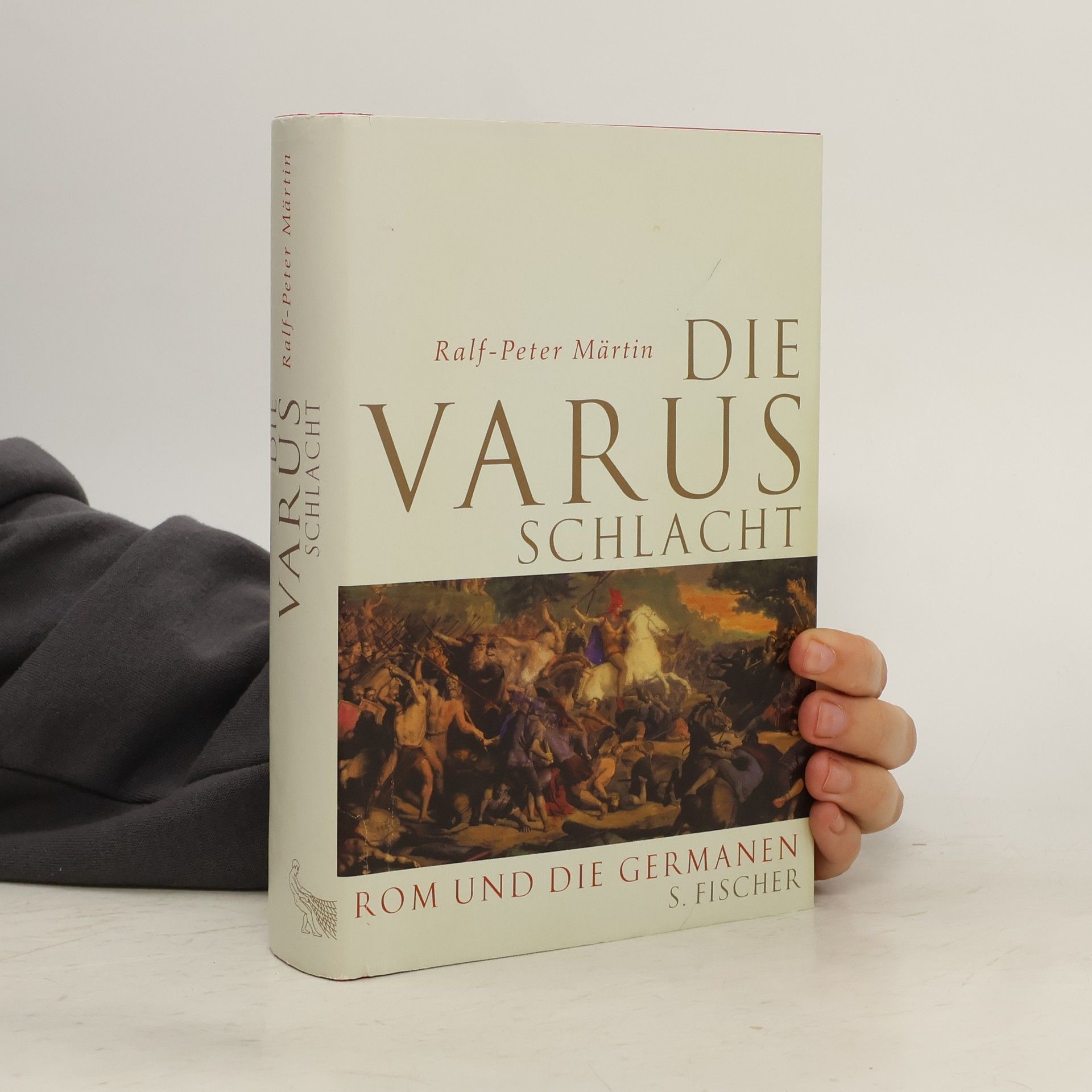 Ralf-Peter Märtin Die Varusschlacht