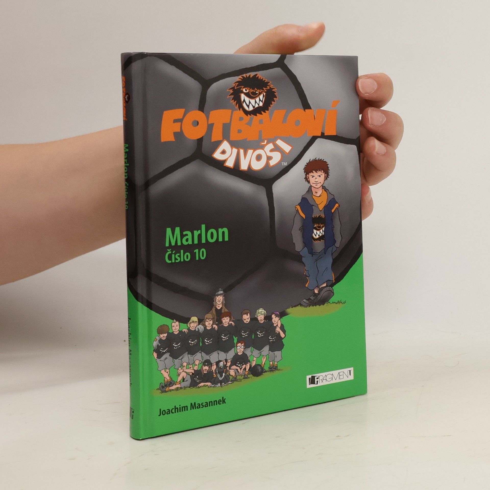 Jan Birck Fotbaloví divoši. Marlon Číslo 10