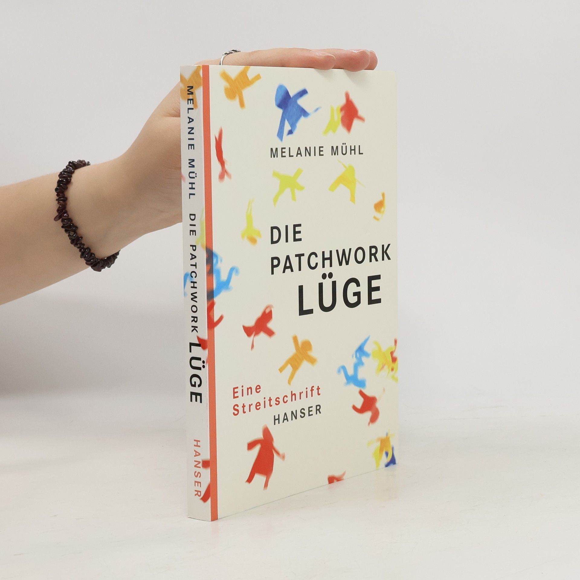 Melanie Mühl Die Patchwork-Lüge