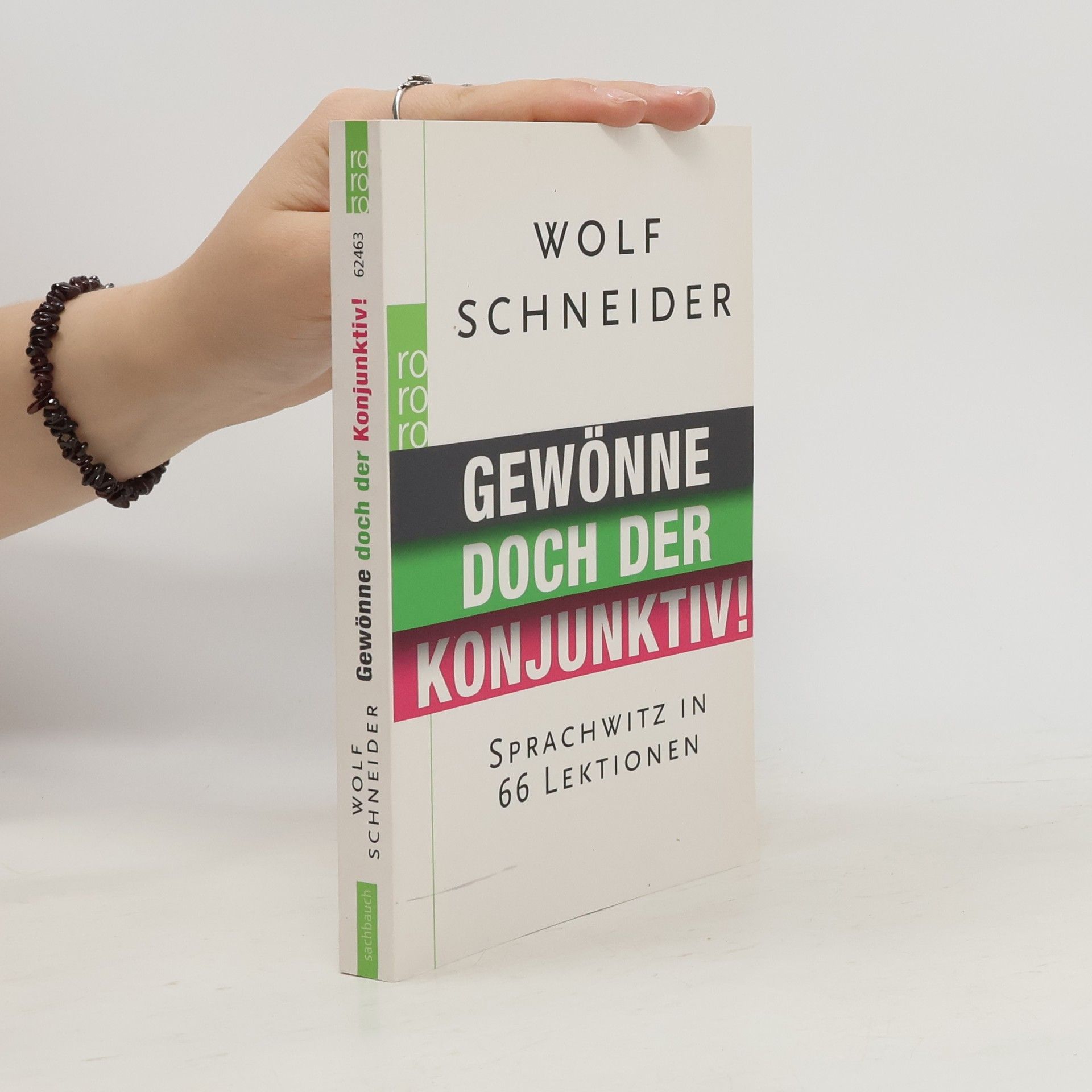 Wolf Schneider Gewönne doch der Konjunktiv!