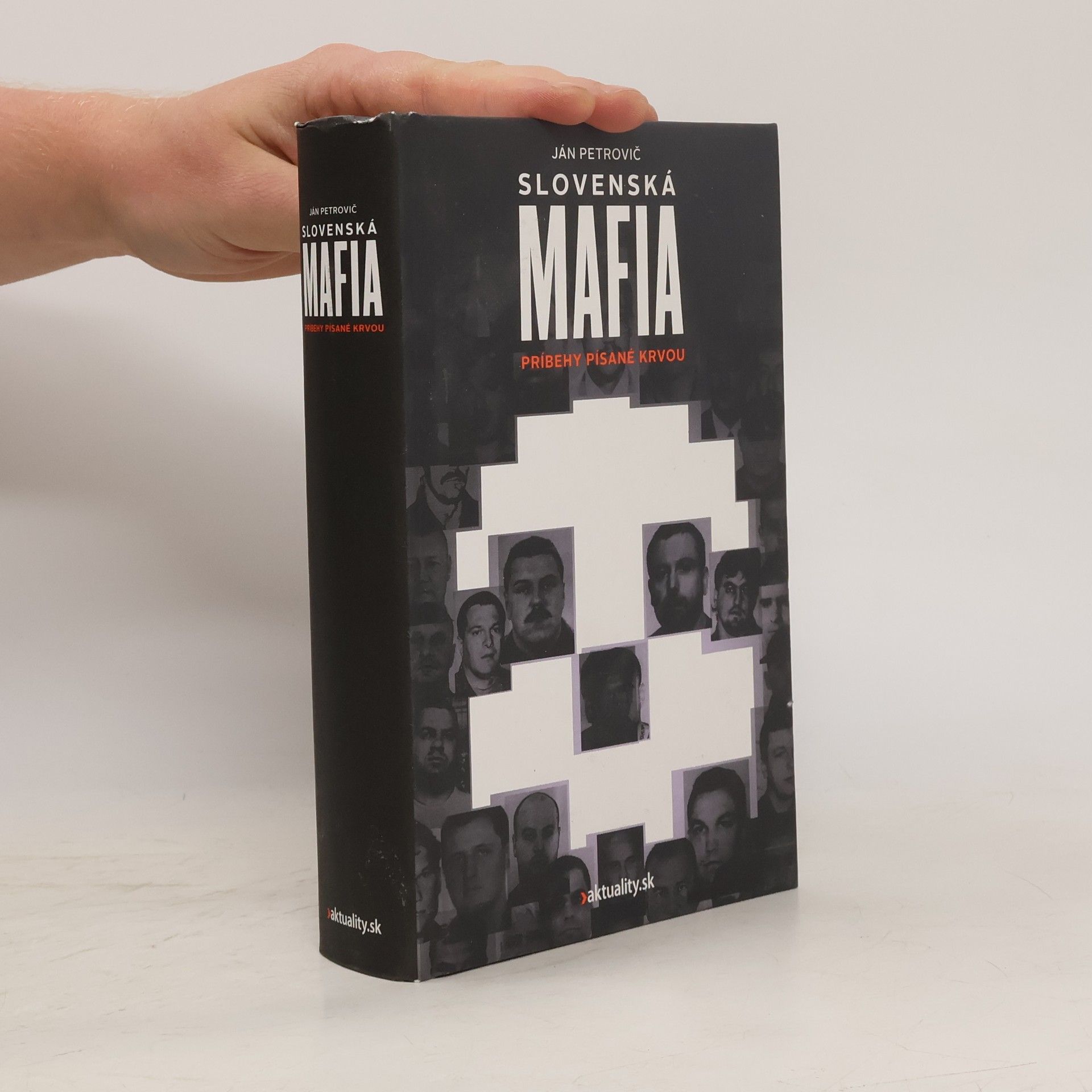 Ján Petrovič Slovenská mafia : príbehy písané krvou