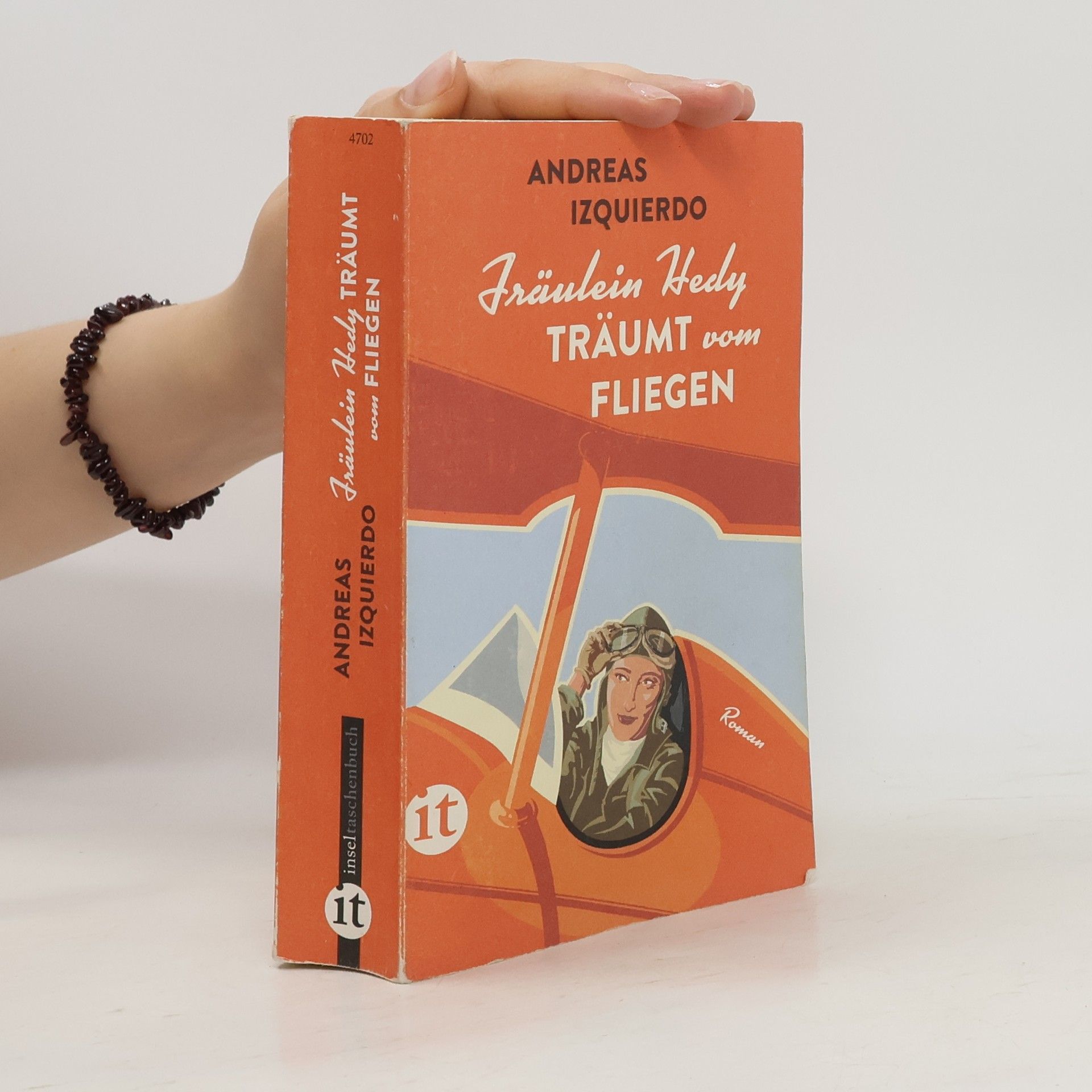 Andreas Izquierdo Fräulein Hedy träumt vom Fliegen