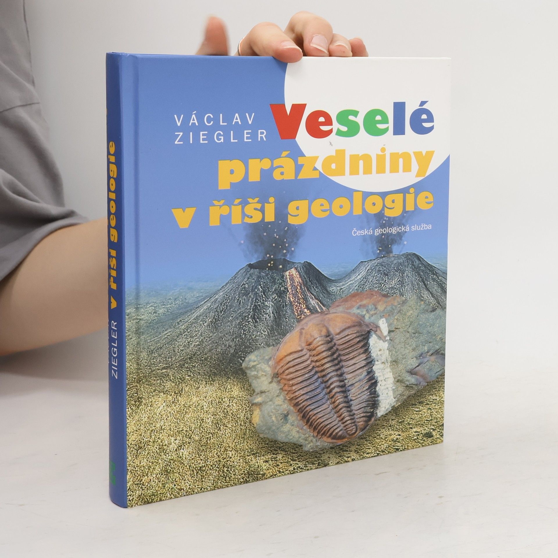 Václav Ziegler Veselé prázdniny v říši geologie