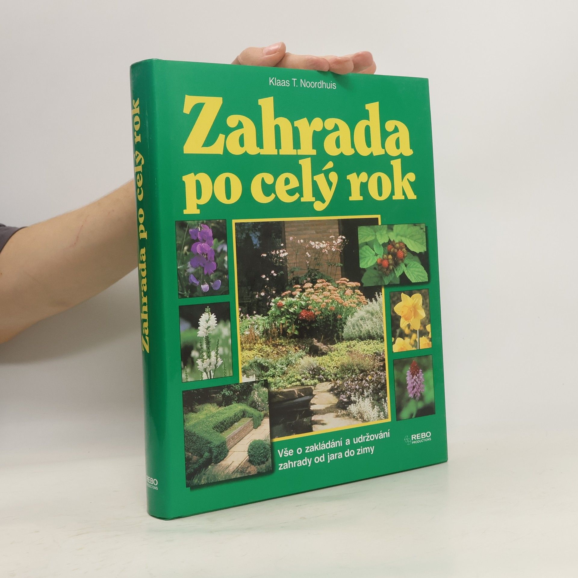 Klaas T. Noordhuis Zahrada po celý rok