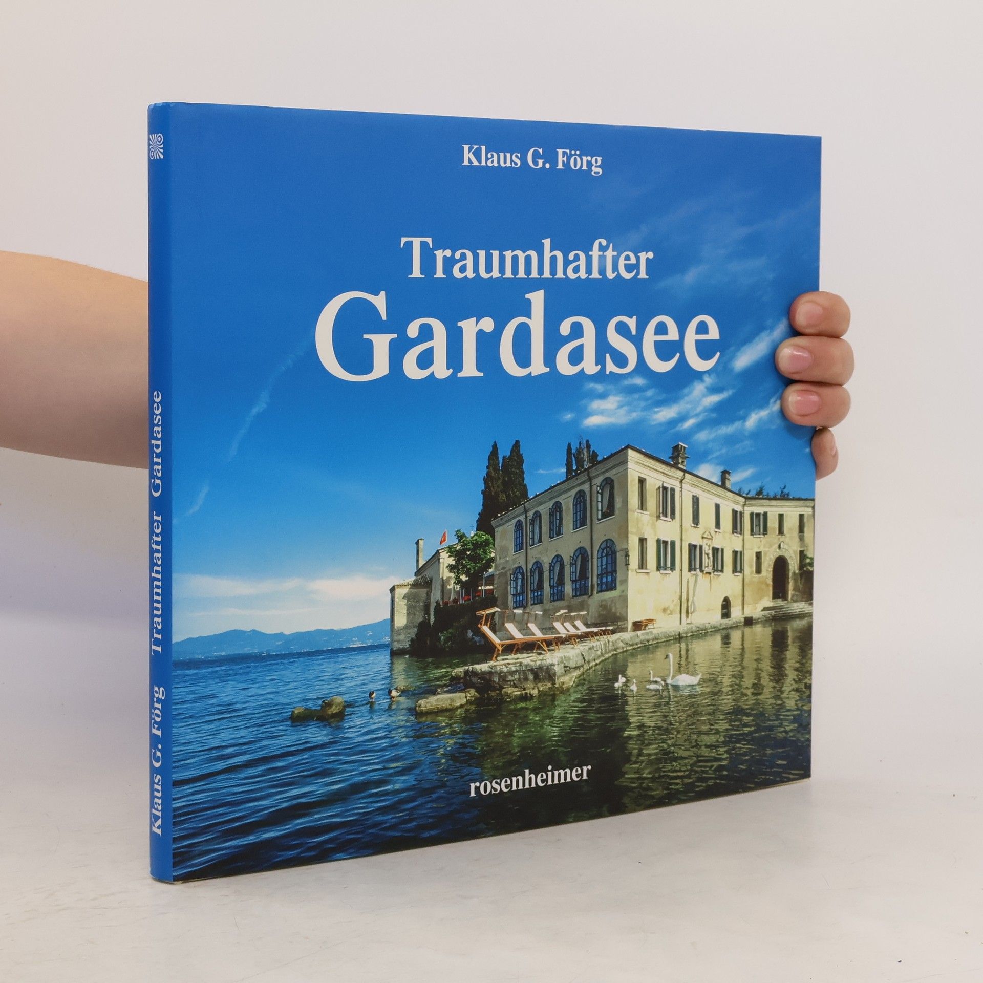 Georg Weindl Traumhafter Gardasee
