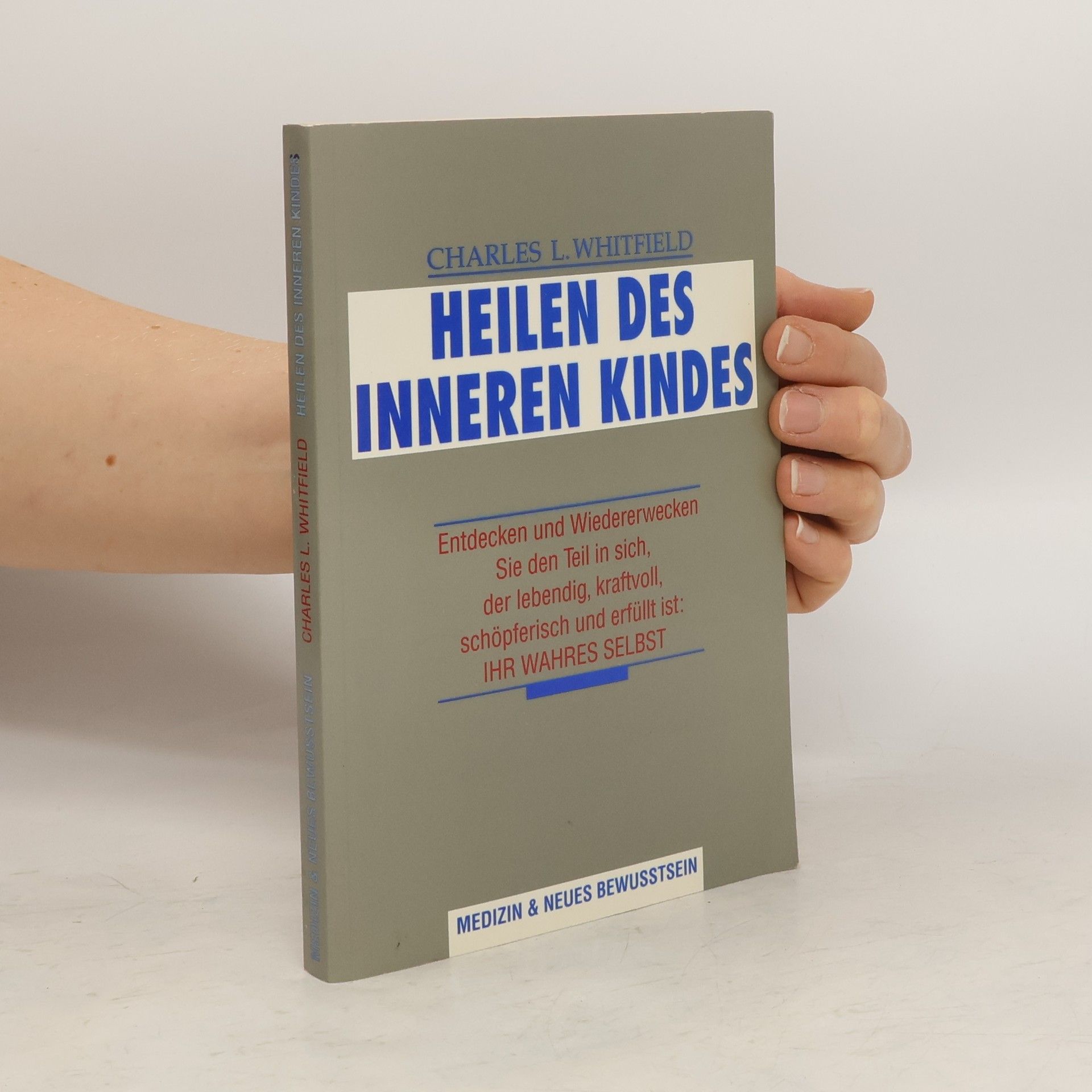 Charles L. Whitfield Heilen des inneren Kindes