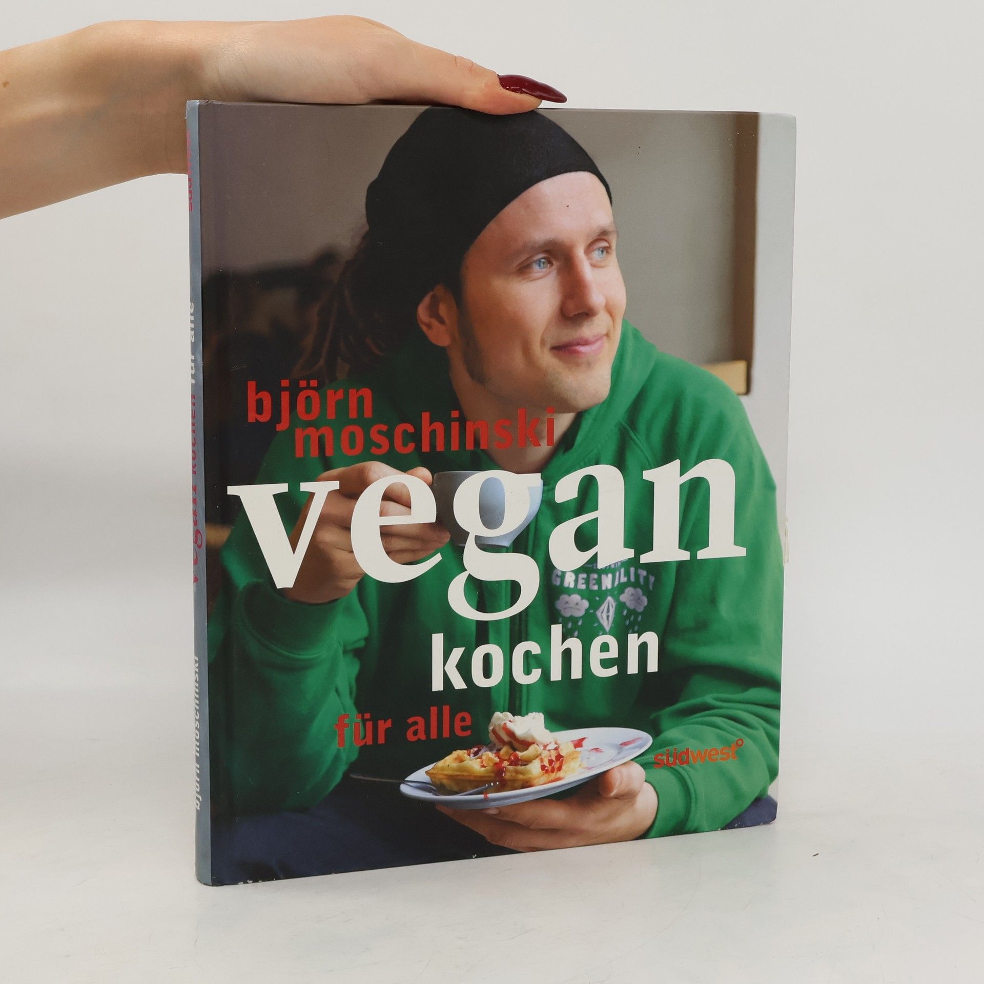 Björn Moschinski Vegan kochen für alle