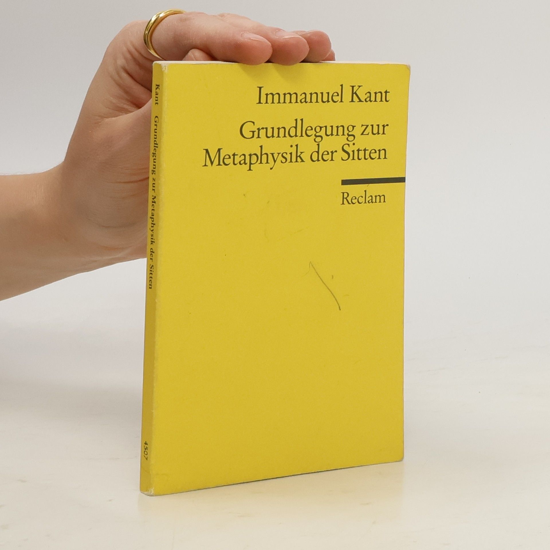 Immanuel Kant Grundlegung zur Metaphysik der Sitten