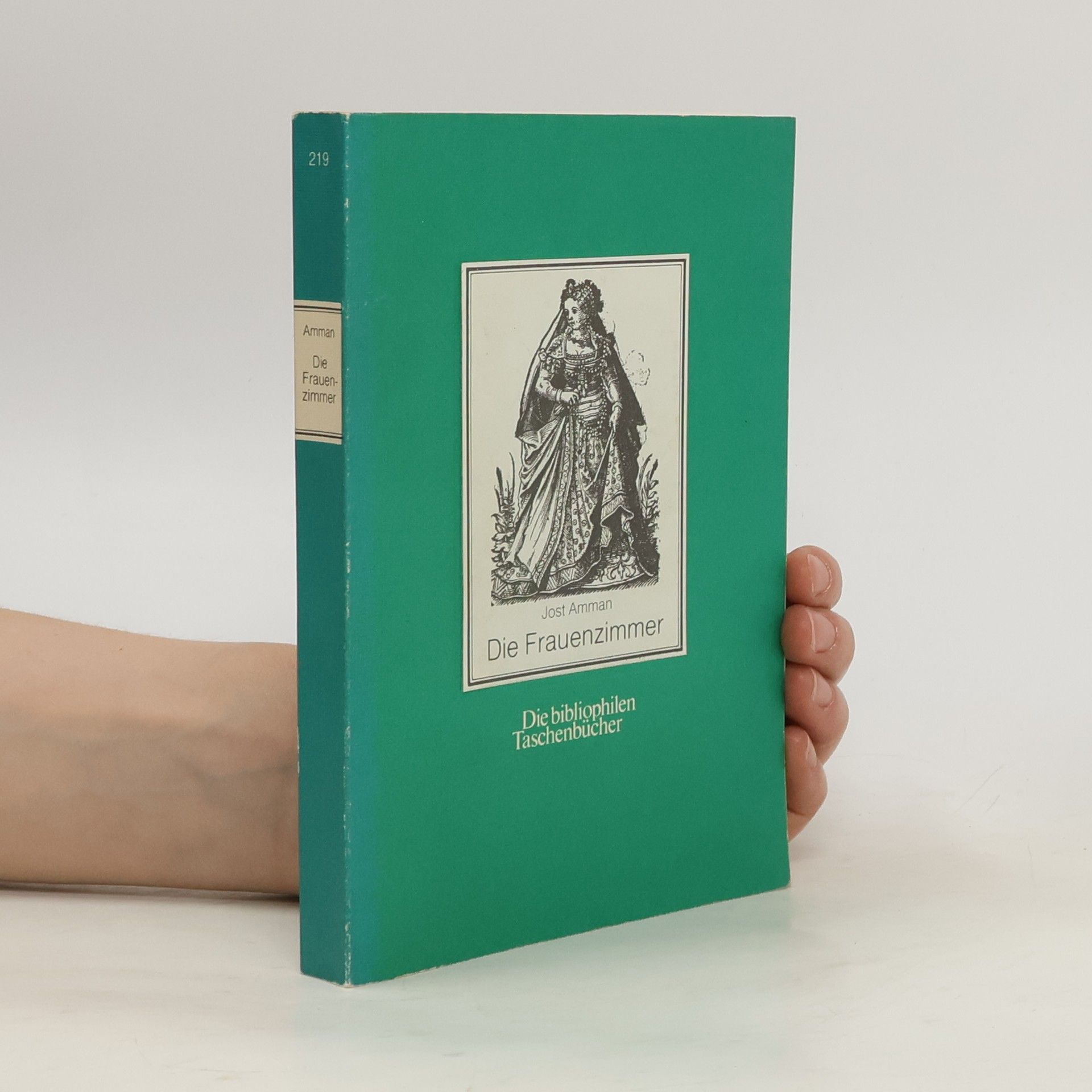 Jost Amman Die Frauenzimmer