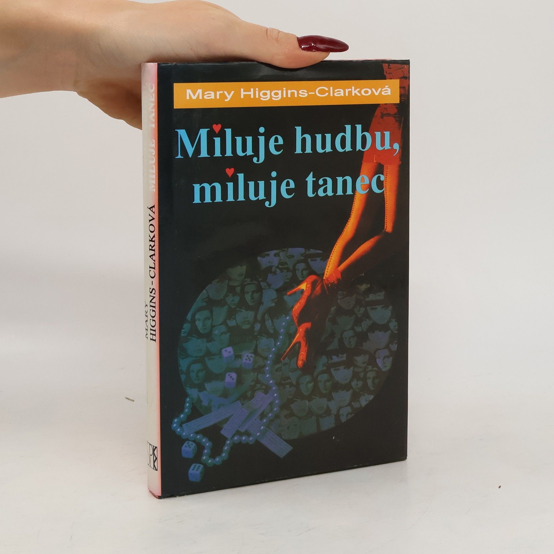 Mary Higgins Clark Miluje hudbu, miluje tanec