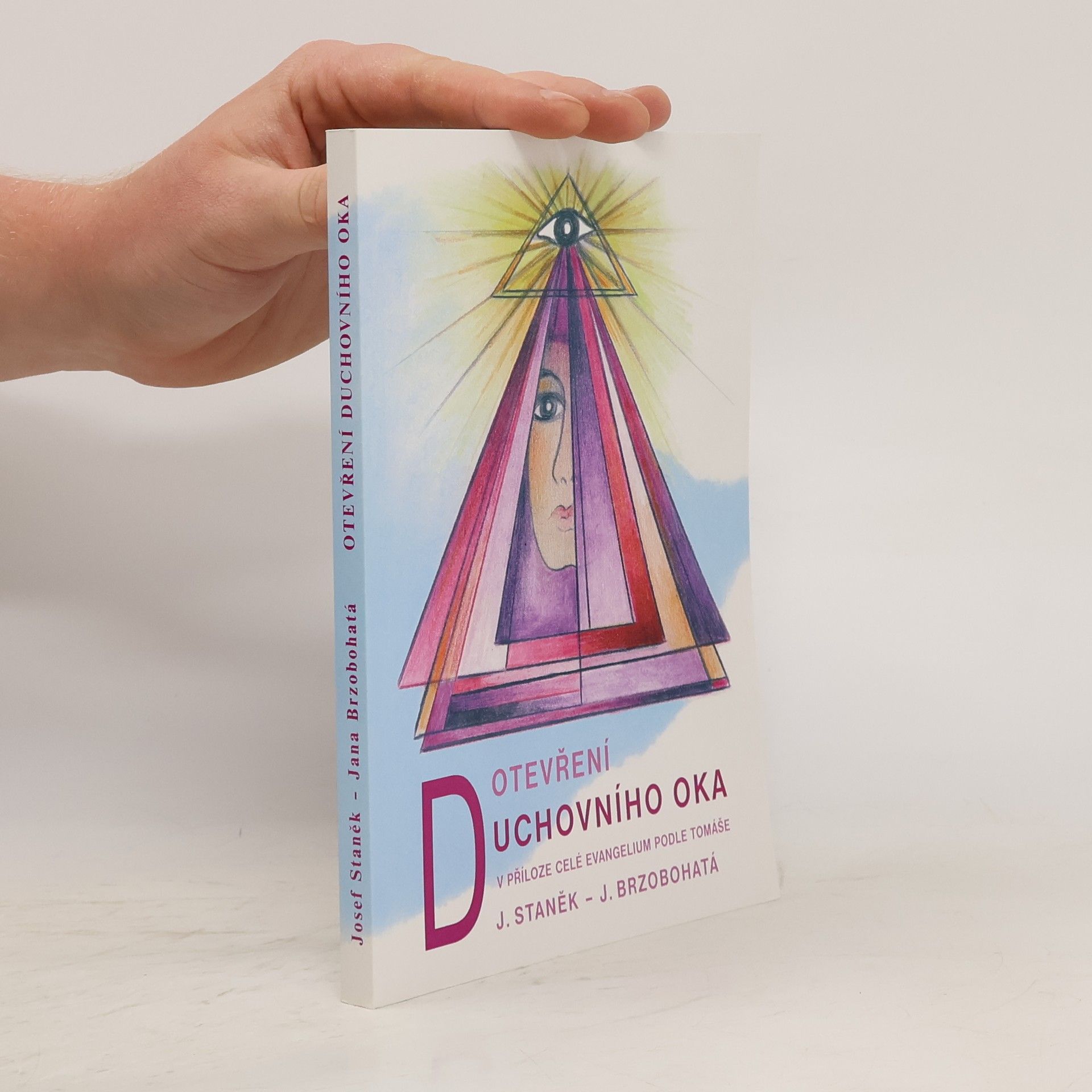 Josef Staněk Otevření duchovního oka