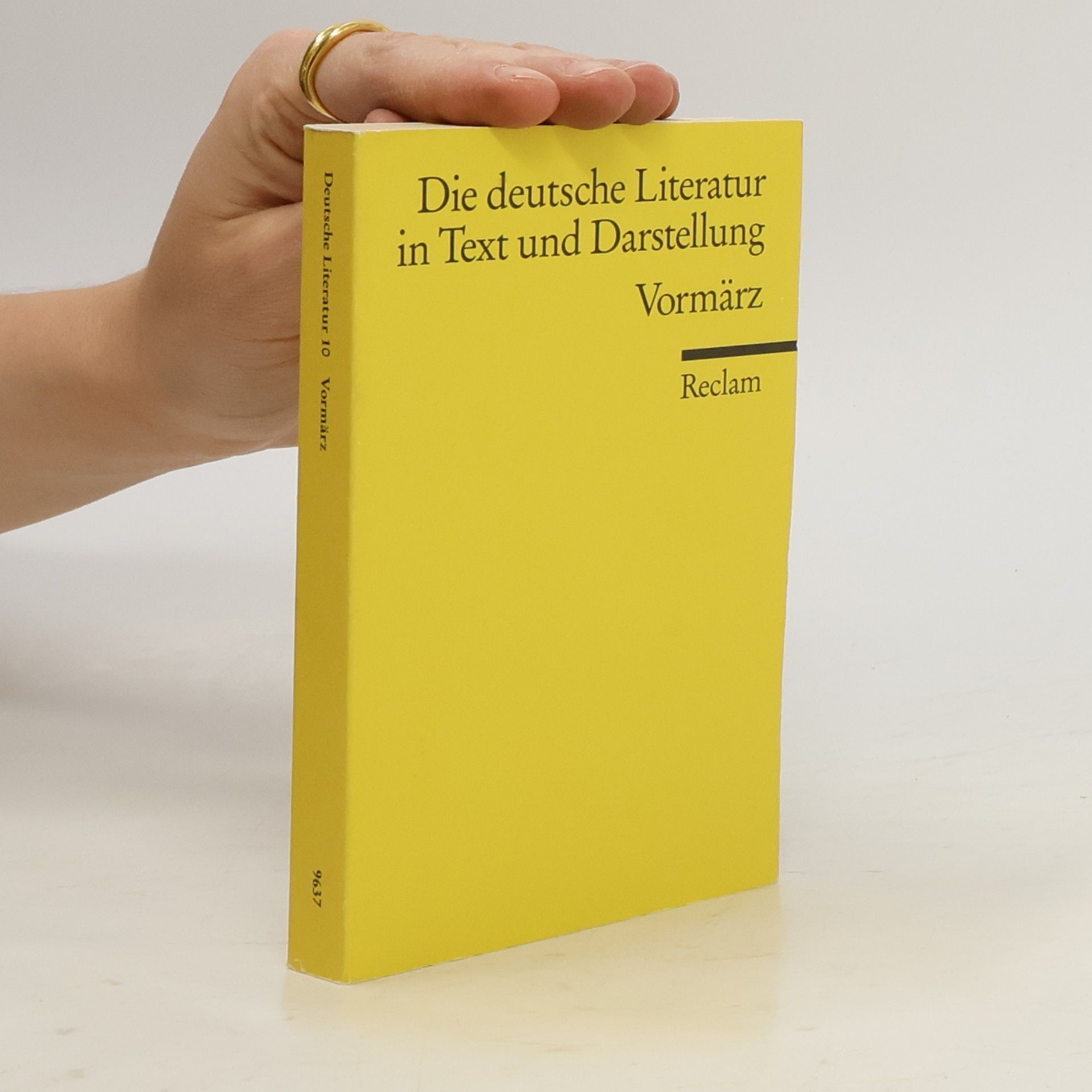 Otto F. Best Die deutsche Literatur in Text und Darstellung, Band 10: Vormärz