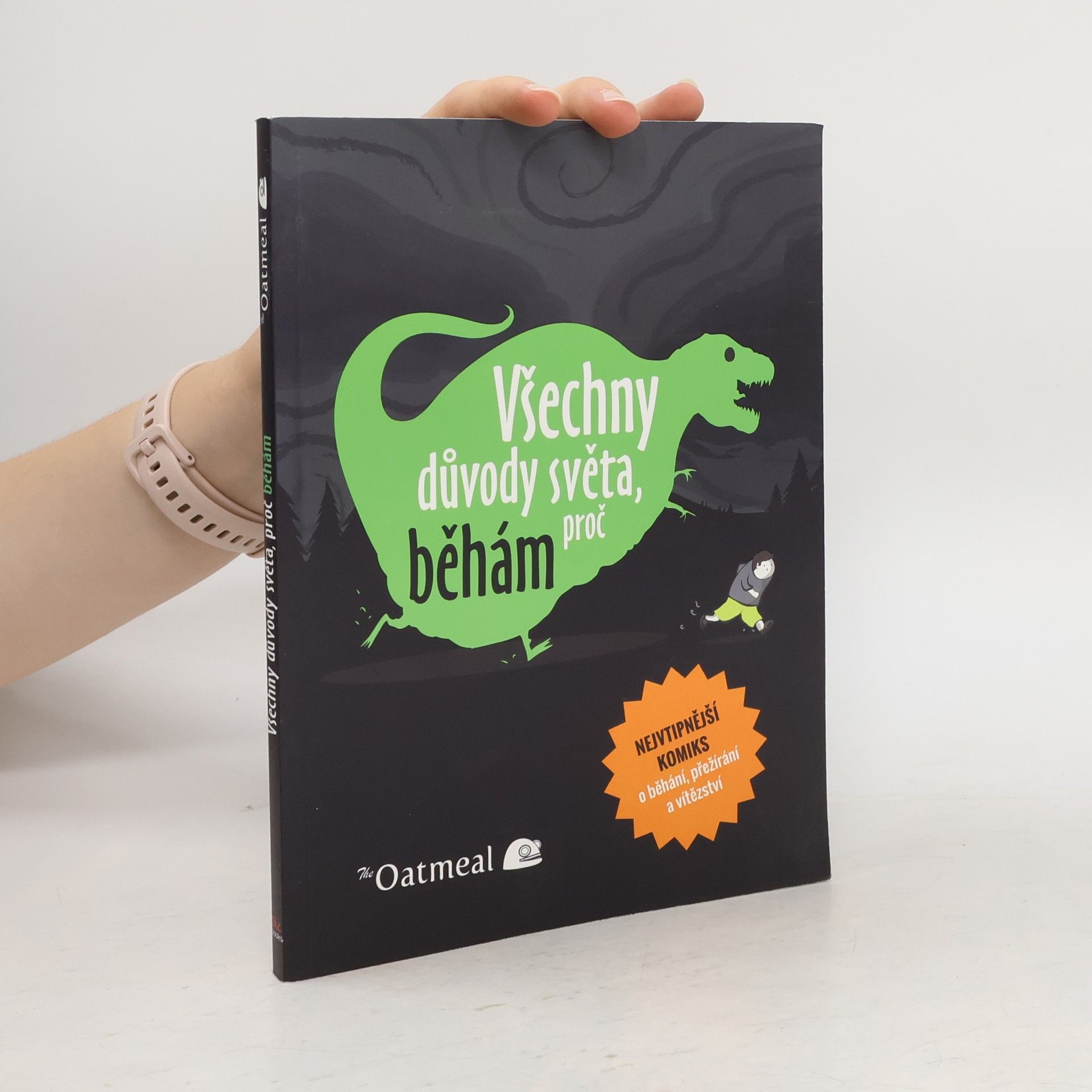 Matthew Inman Všechny důvody světa, proč běhám