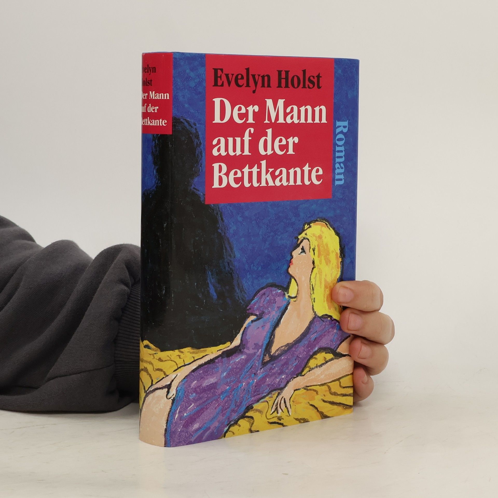 Evelyn Holst Der Mann auf der Bettkante