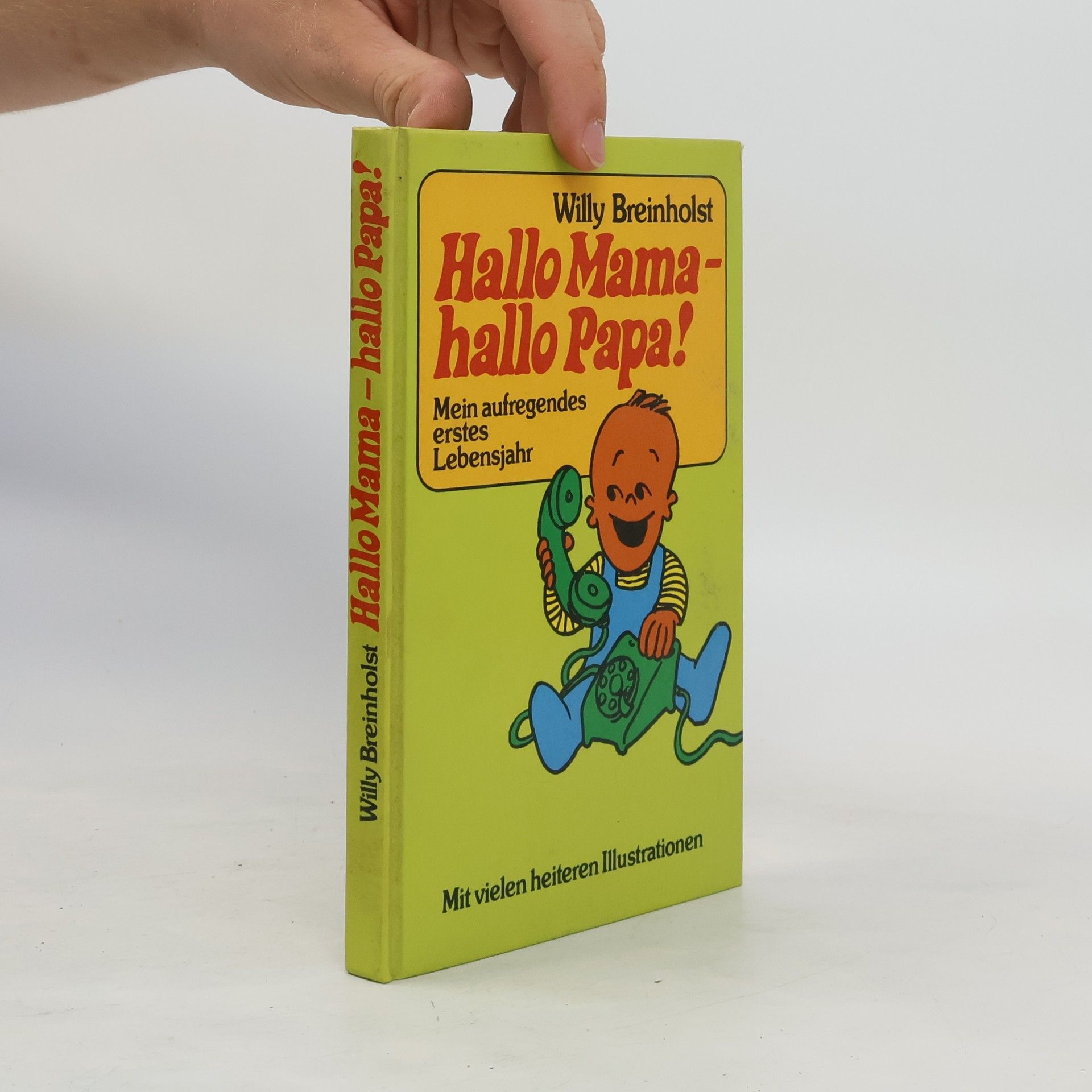 Willy Breinholst Hallo Mama - hallo Papa!