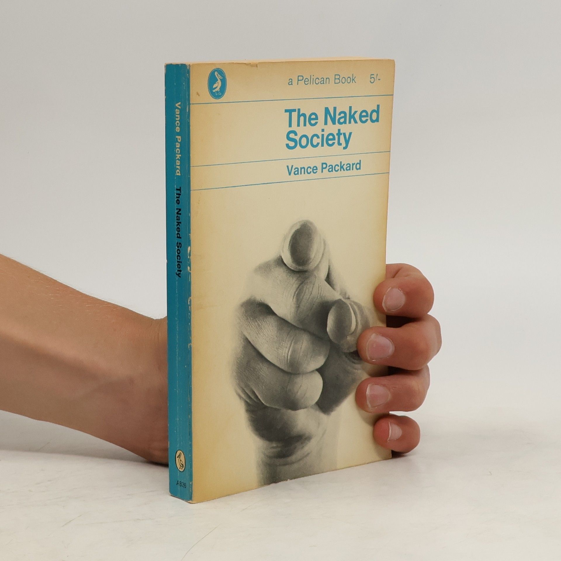 Vance Packard The Naked Society